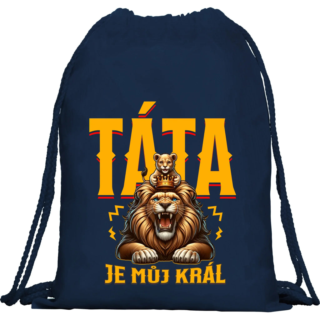BATOH nebo TAŠKA s motivem TÁTA JE MŮJ KRÁL