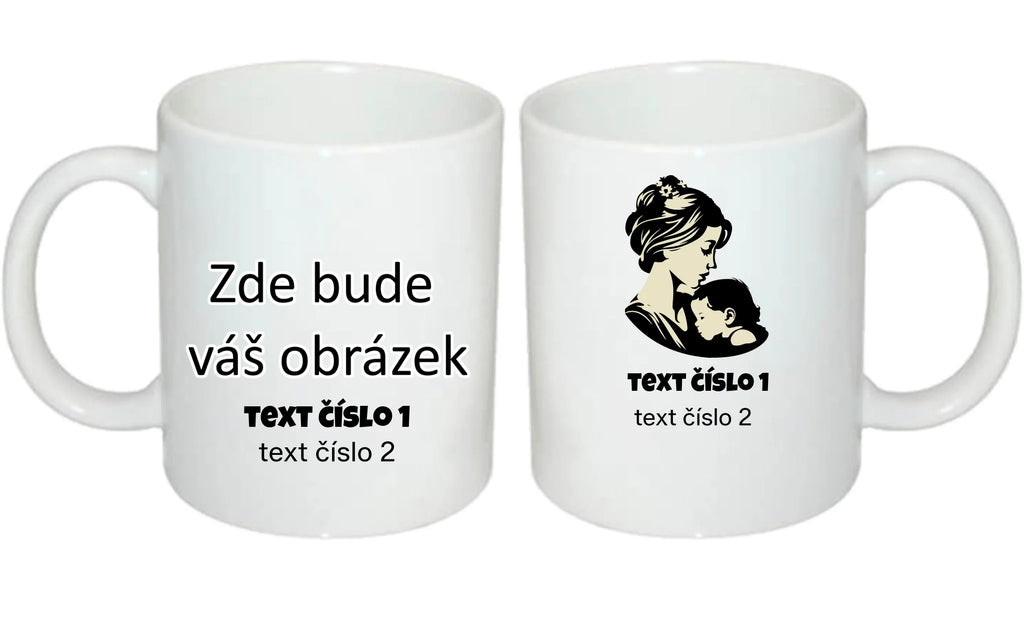HRNÍČEK s motivem NEJ MÁMA (výběr z 10+ obrázků, možnost doplnit vlastní texty)