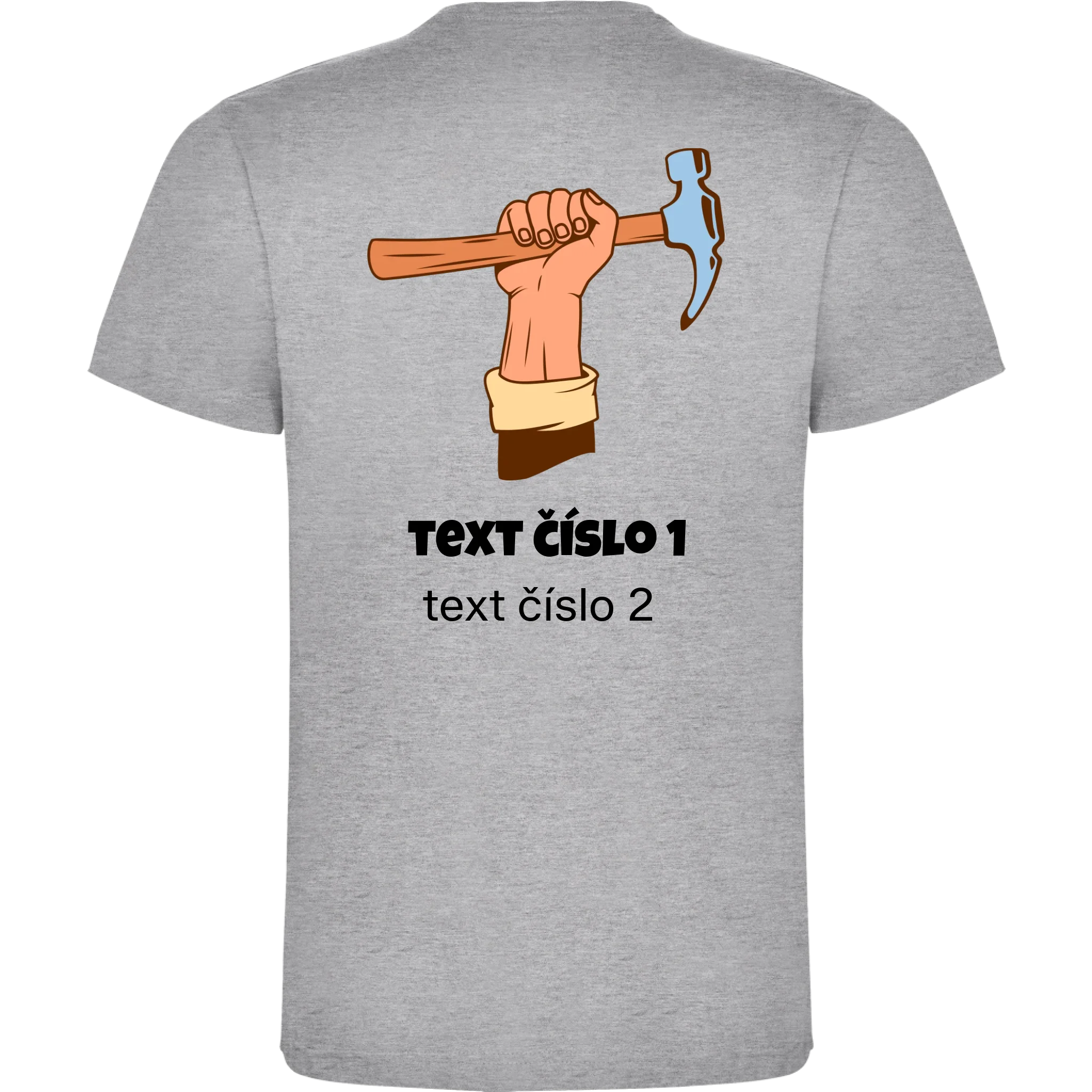 PÁNSKÉ TRIČKO s motivem PRÁCE (výběr z 10+ potisků a možnost doplnit vlastní texty)