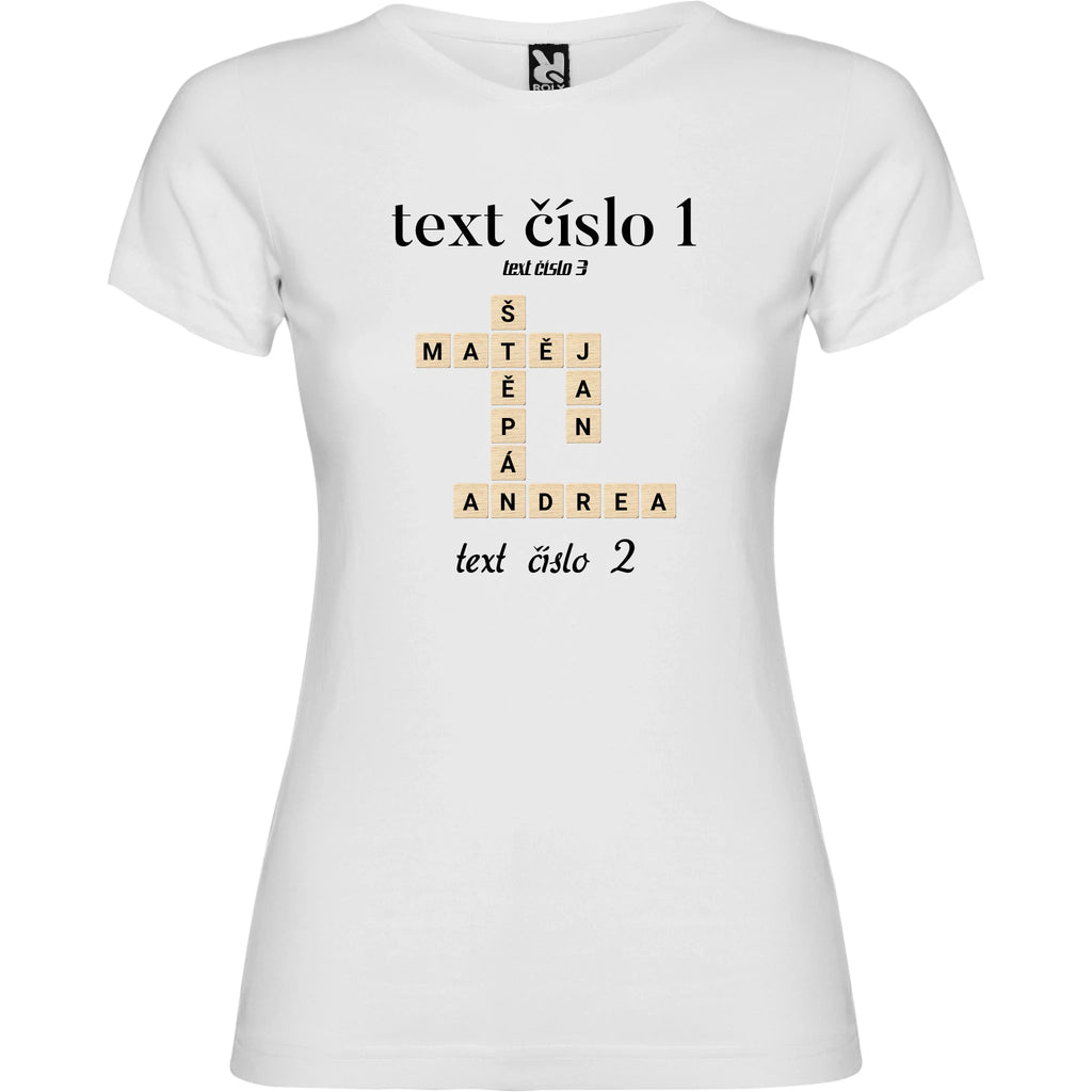 DÁMSKÉ TRIČKO s motivem SCRABLE (vložíte jména, doplníte texty) jen motiv dopředu Bílá