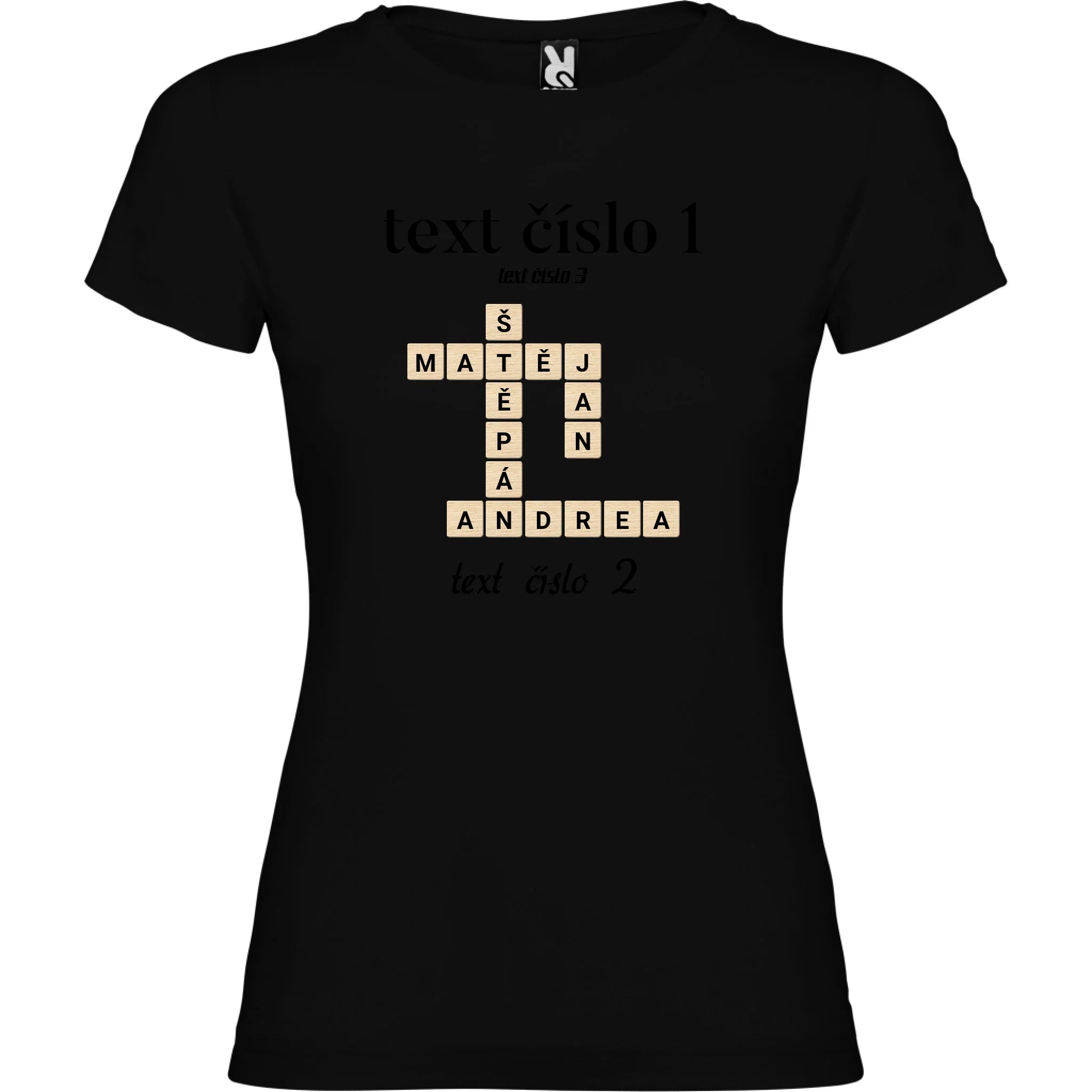 DÁMSKÉ TRIČKO s motivem SCRABLE (vložíte jména, doplníte texty) potisk jen dopředu dámské jamaica Černá