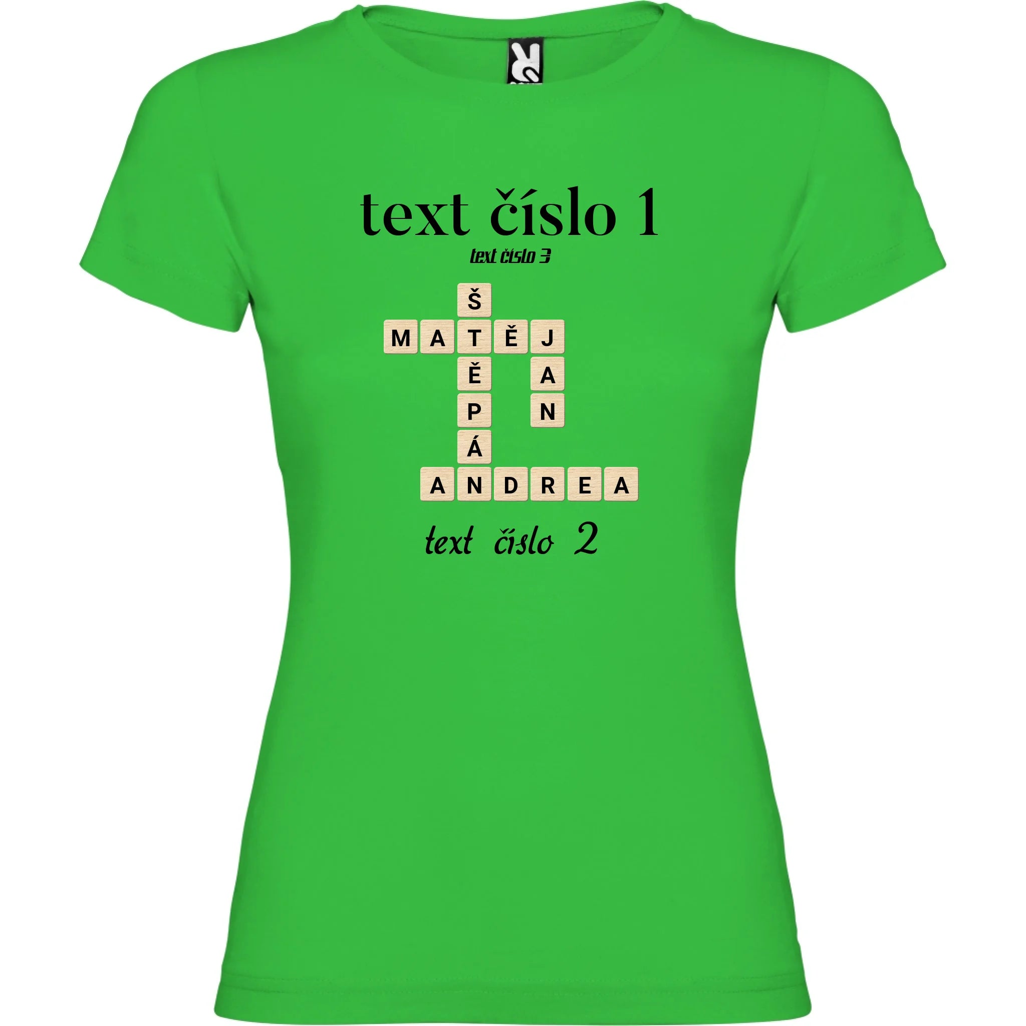 DÁMSKÉ TRIČKO s motivem SCRABLE (vložíte jména, doplníte texty) potisk jen dopředu dámské jamaica Zelená