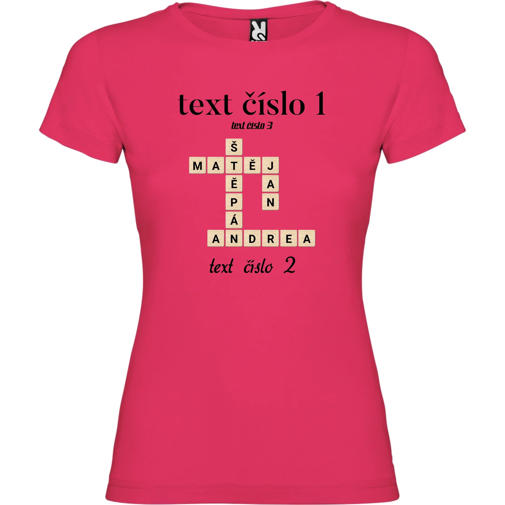 DÁMSKÉ TRIČKO s motivem SCRABLE (vložíte jména, doplníte texty) potisk jen dopředu dámské jamaica Růže