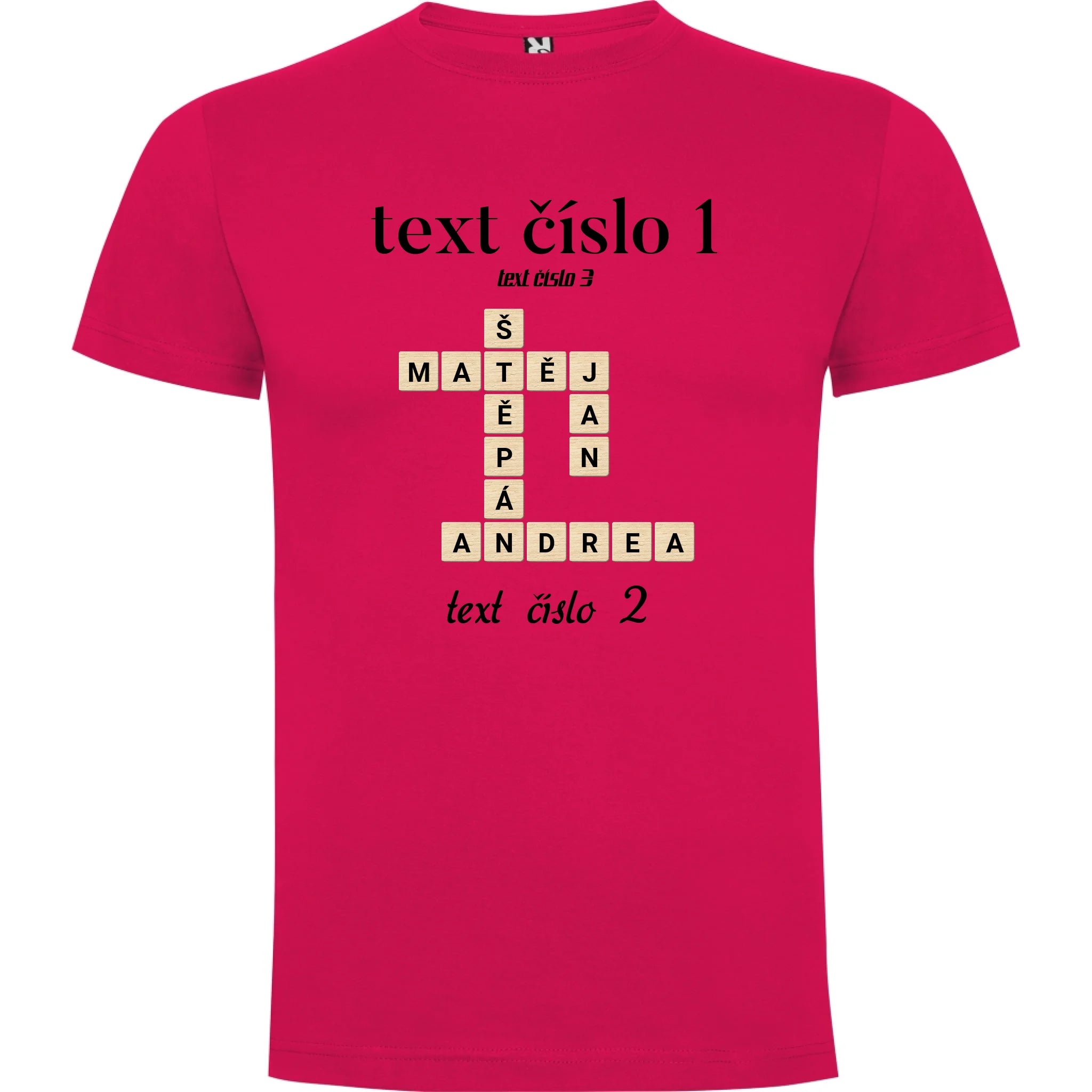 PÁNSKÉ TRIČKO s motivem SCRABLE (vložíte jména, doplníte texty) potisk jen dopředu pánské DOGO Růže