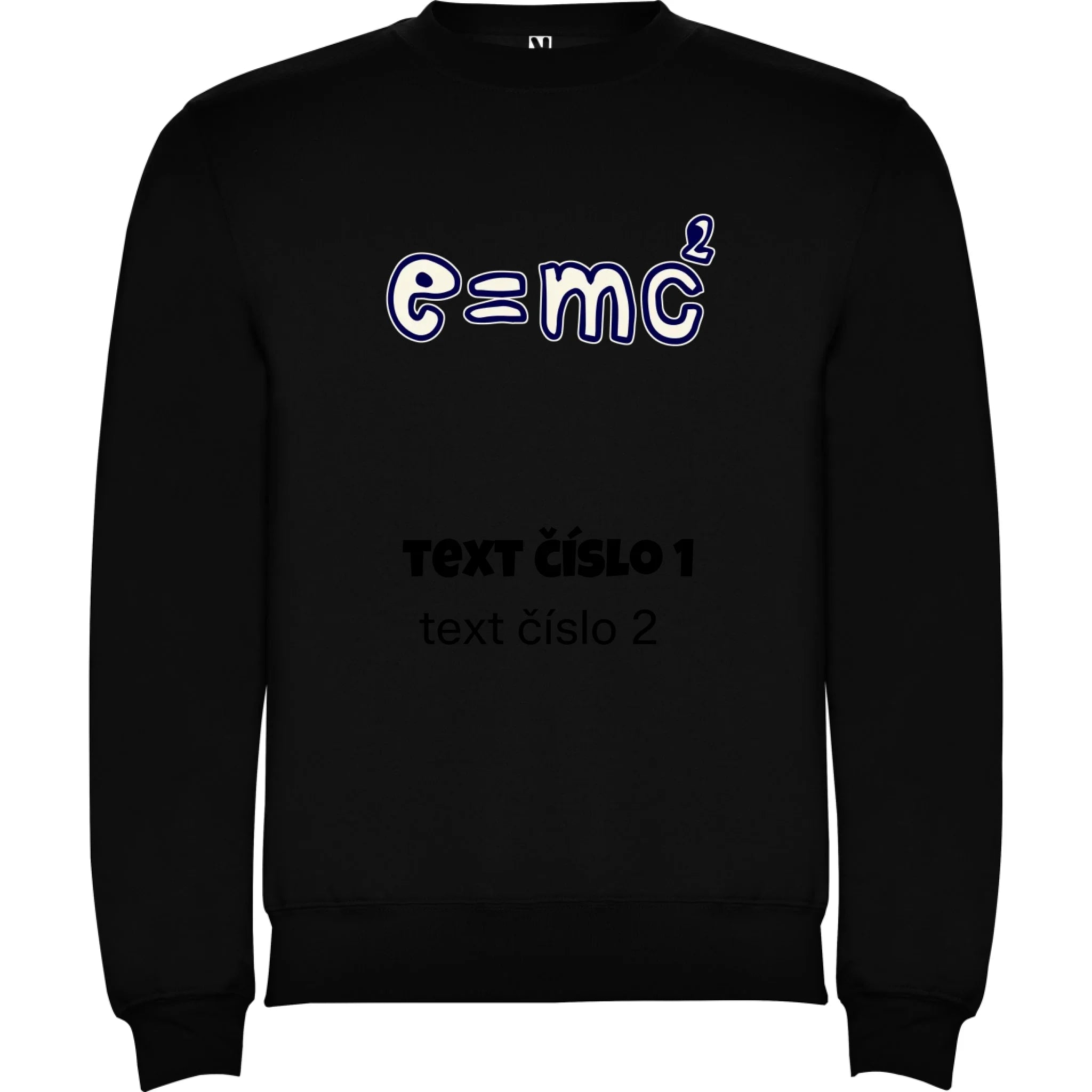 MIKINA BEZ KAPUCE UNISEX s motivem UČITEL (výběr z 10+ obrázků, možnost doplnit vlastní texty) potisk jen dopředu unisex mikina clasica Černá