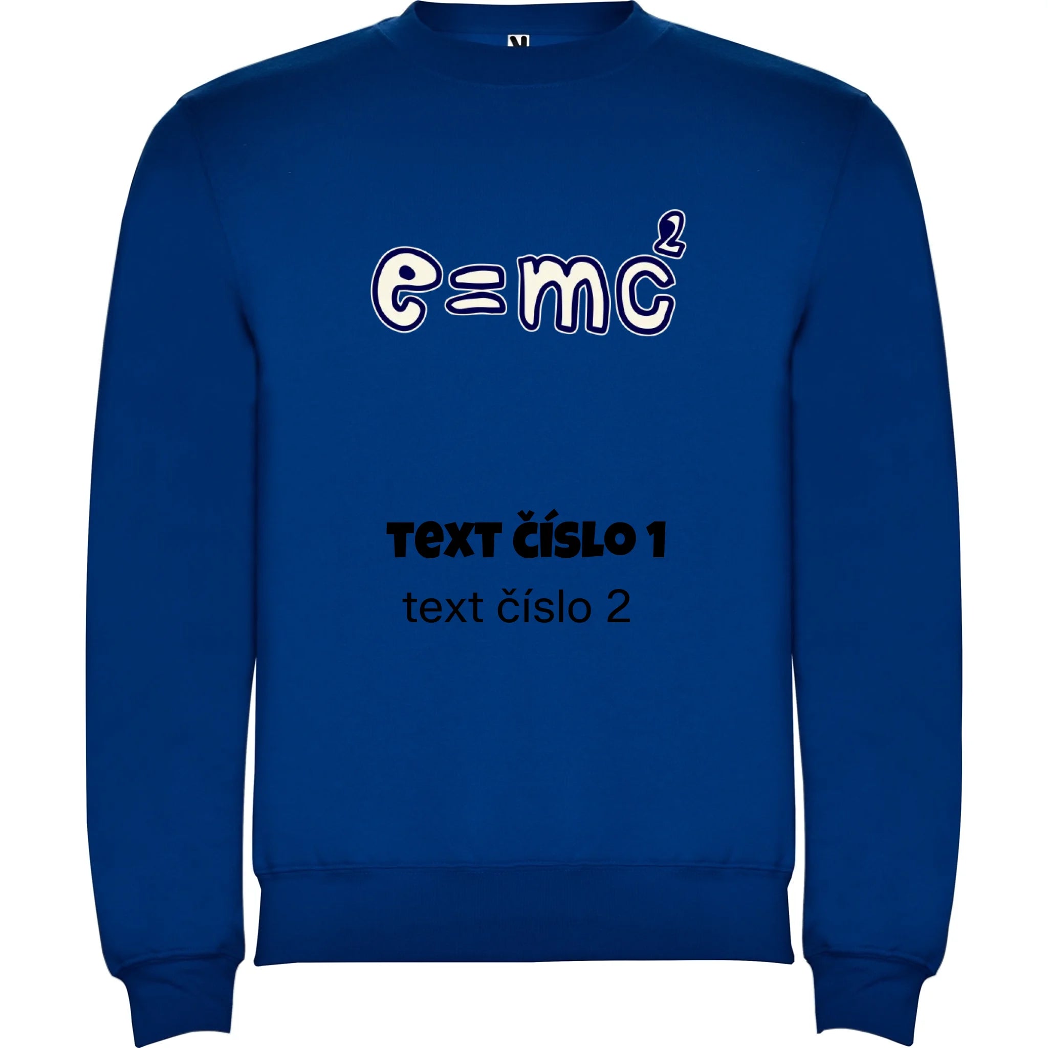 MIKINA BEZ KAPUCE UNISEX s motivem UČITEL (výběr z 10+ obrázků, možnost doplnit vlastní texty) potisk jen dopředu unisex mikina clasica Modrá