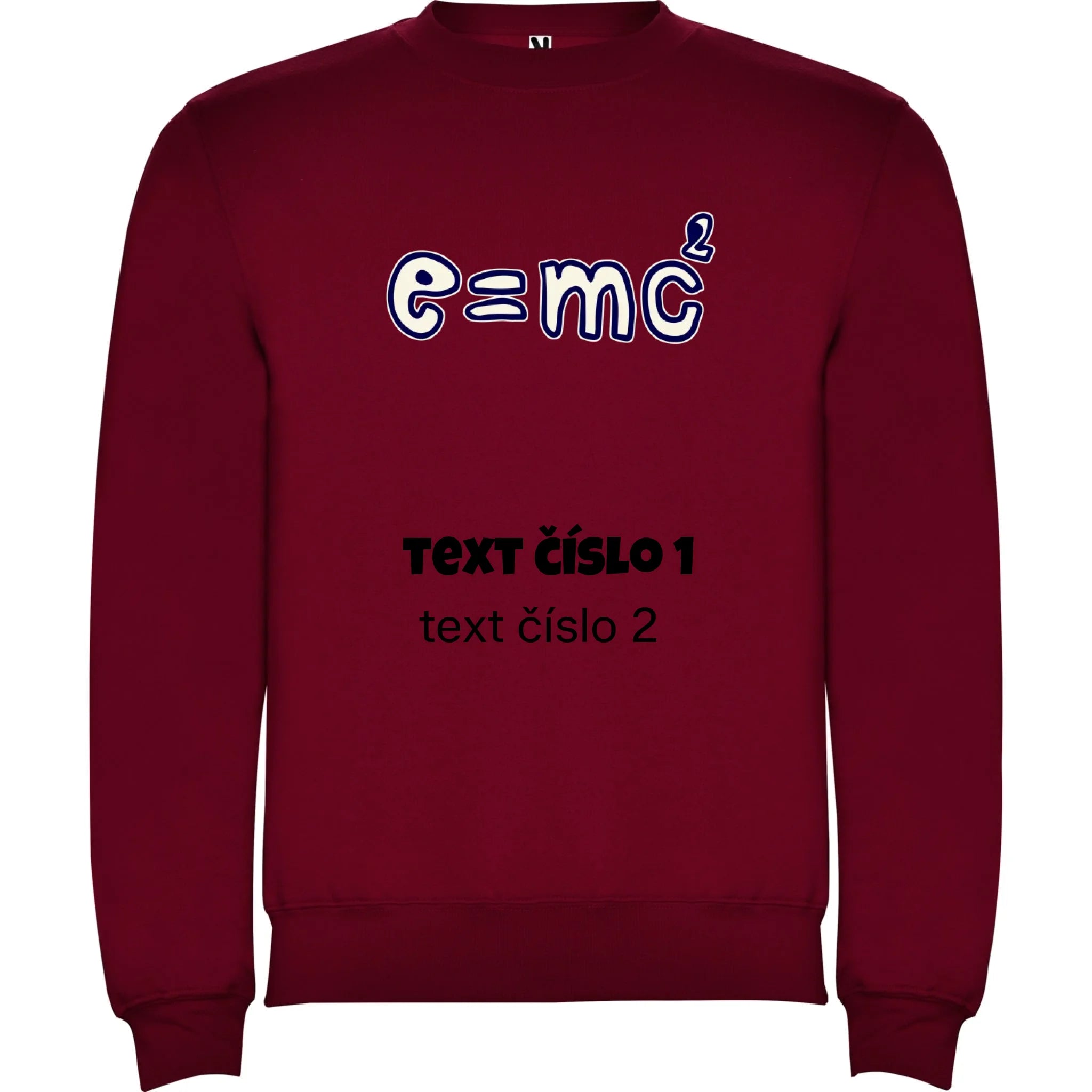 MIKINA BEZ KAPUCE UNISEX s motivem UČITEL (výběr z 10+ obrázků, možnost doplnit vlastní texty) potisk jen dopředu unisex mikina clasica Granátová