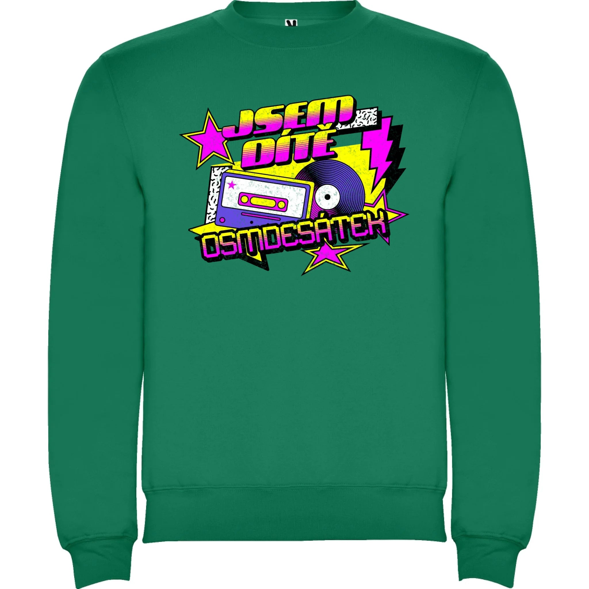 MIKINA BEZ KAPUCE UNISEX s motivem NAROZENINY DÍTĚ OSMDESÁTEK (výběr ze 3 potisků) potisk jen dopředu unisex mikina clasica Sytě zelená