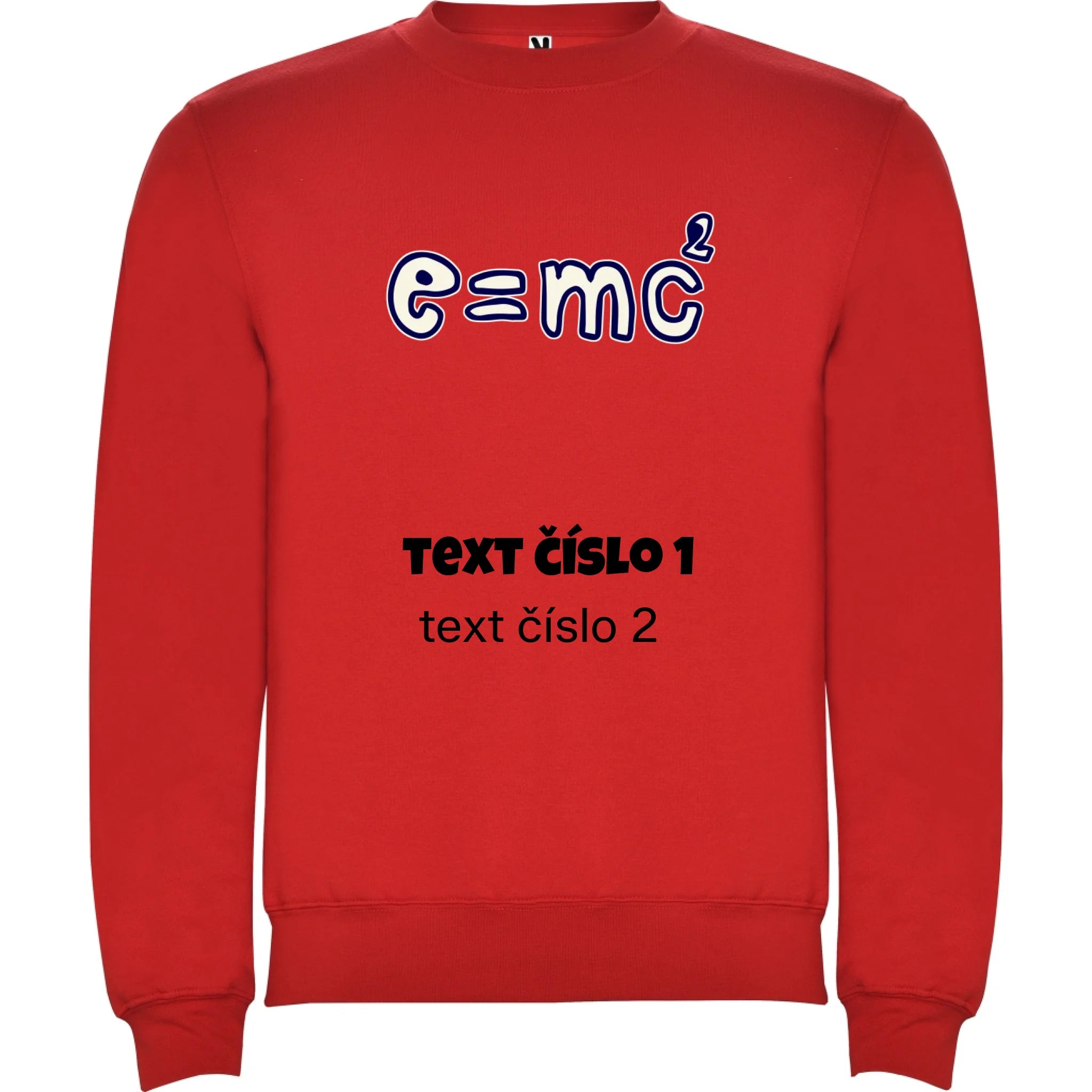 MIKINA BEZ KAPUCE UNISEX s motivem UČITEL (výběr z 10+ obrázků, možnost doplnit vlastní texty) potisk jen dopředu unisex mikina clasica Červená