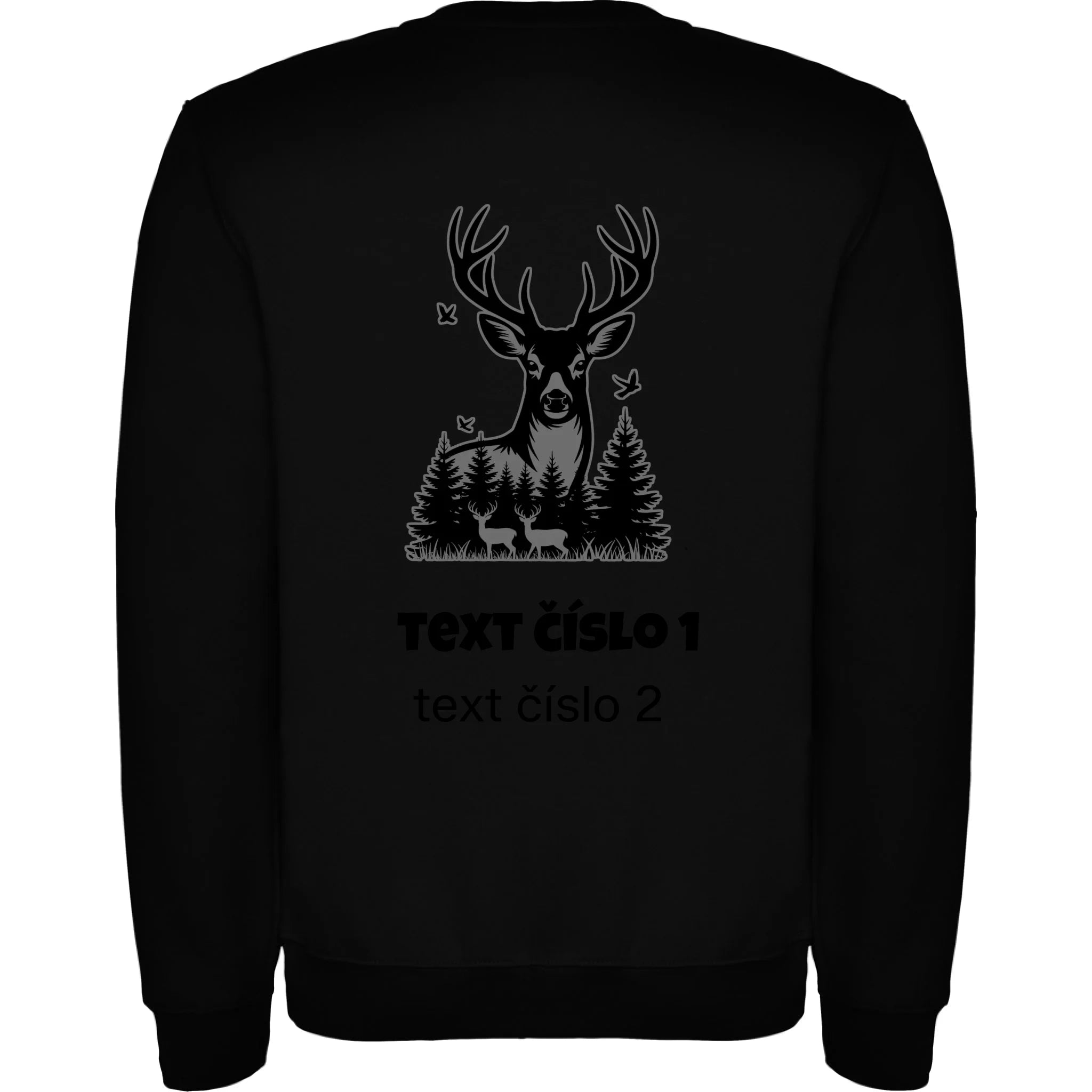 MIKINA BEZ KAPUCE UNISEX s motivem MYSLIVOST (výběr z 10+ obrázků, možnost doplnit vlastní texty) potisk jen na záda unisex mikina clasica Černá