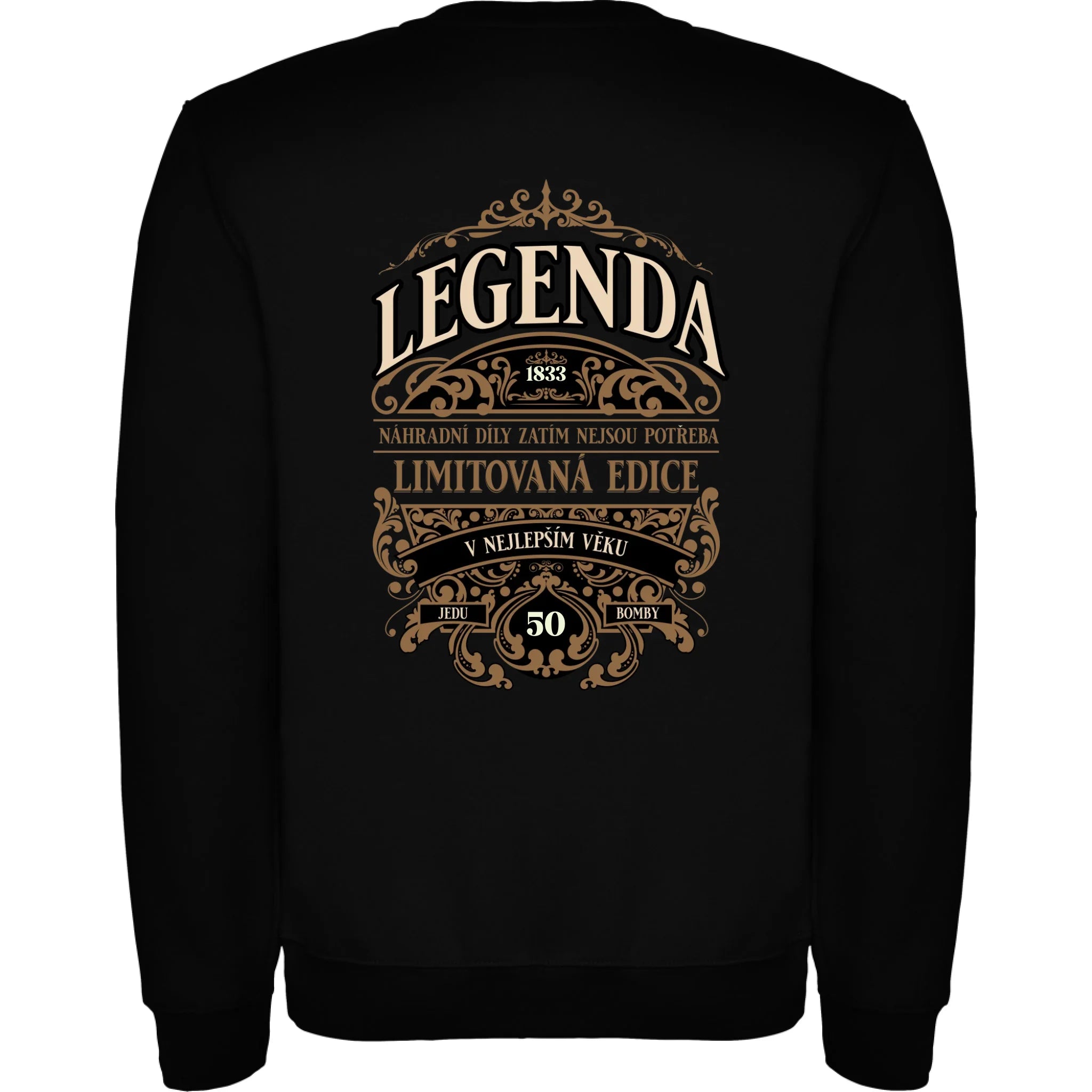 MIKINA BEZ KAPUCE UNISEX s motivem NAROZENINY LEGENDA potisk jen na záda unisex mikina clasica Černá