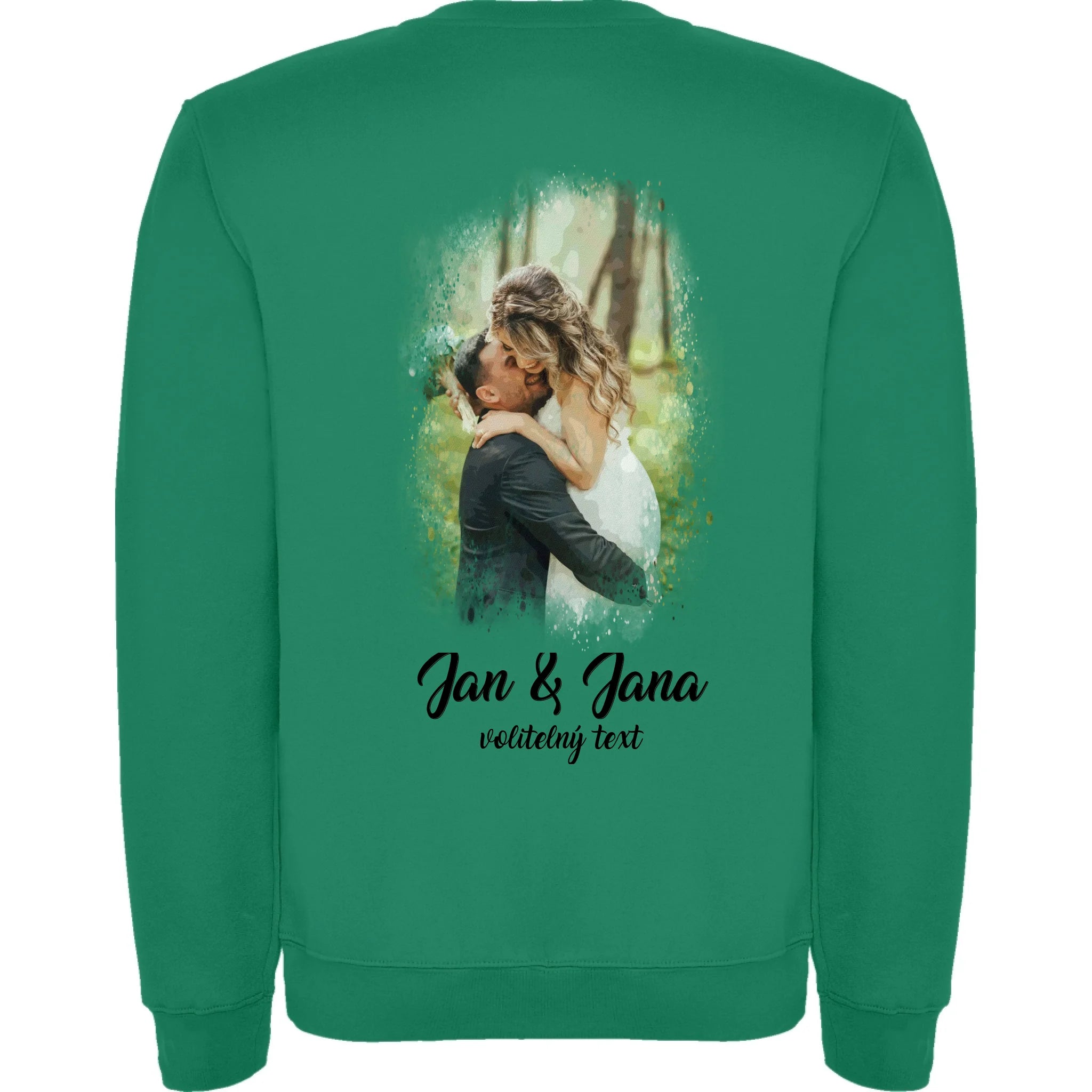 MIKINA BEZ KAPUCE UNISEX s motivem SVATBA (vložíte foto a texty) potisk jen na záda unisex mikina clasica Sytě zelená