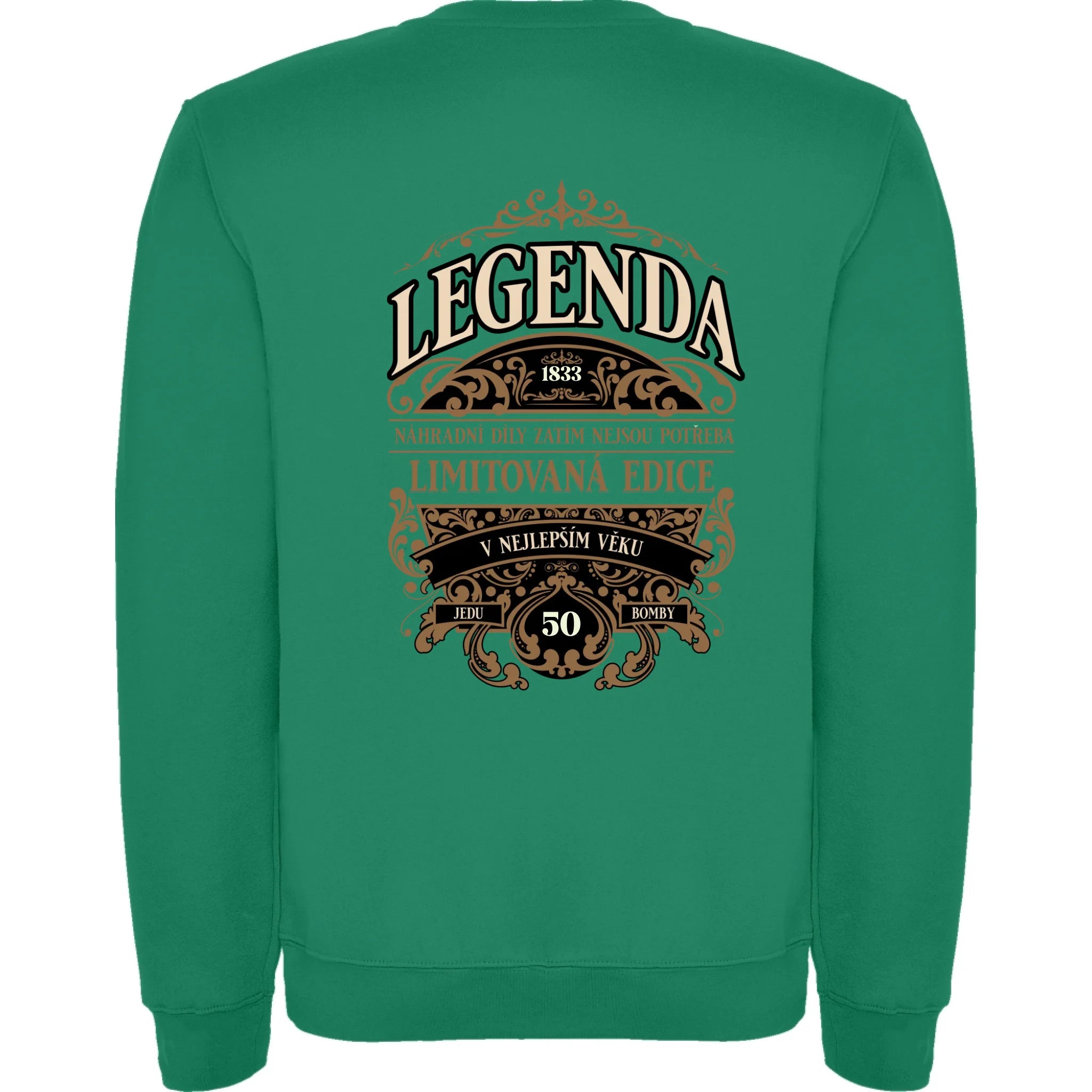 MIKINA BEZ KAPUCE UNISEX s motivem NAROZENINY LEGENDA potisk jen na záda unisex mikina clasica Sytě zelená