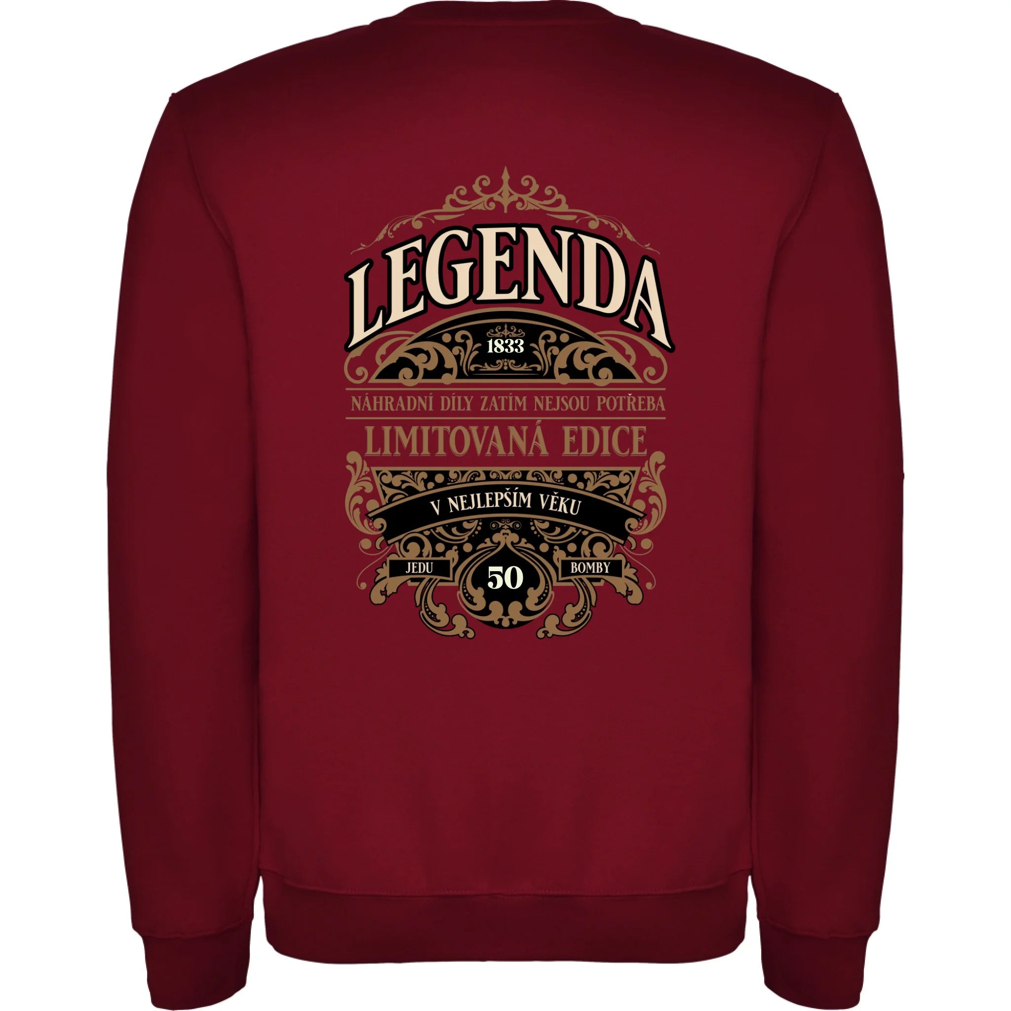 MIKINA BEZ KAPUCE UNISEX s motivem NAROZENINY LEGENDA potisk jen na záda unisex mikina clasica Granátová