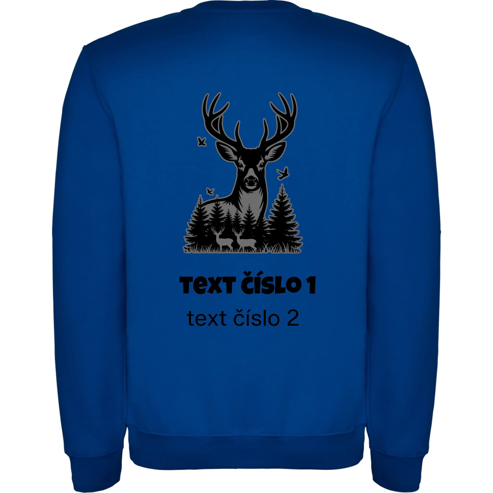 MIKINA BEZ KAPUCE UNISEX s motivem MYSLIVOST (výběr z 10+ obrázků, možnost doplnit vlastní texty) potisk jen na záda unisex mikina clasica Modrá