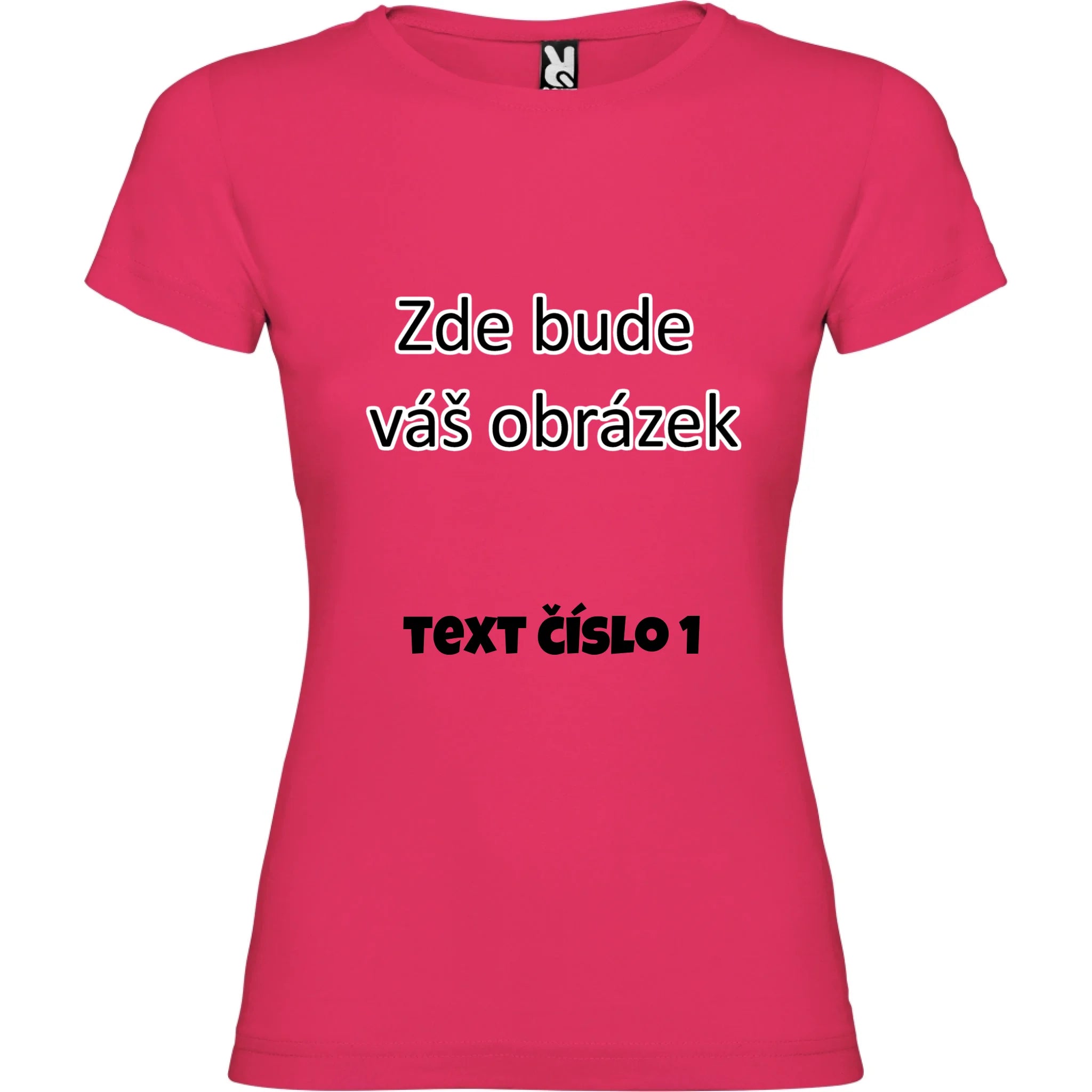 DÁMSKÉ TRIČKO krátký rukáv s vaším motivem/fotkou potisk jen dopředu Růže