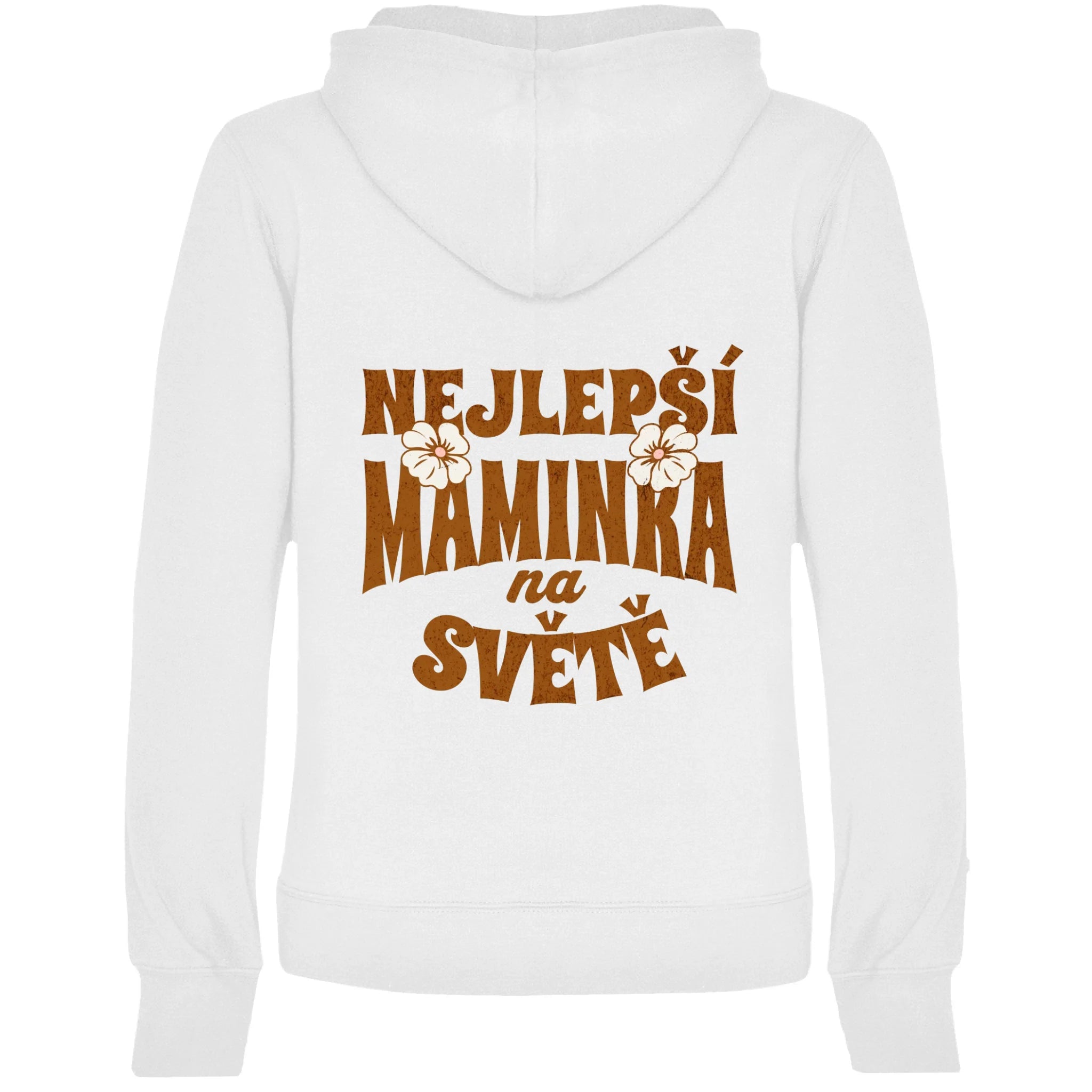 DÁMSKÁ MIKINA S KAPUCÍ s motivem NEJ MÁMA (výběr z 20+ potisků) potisk jen na záda dámská mikina URBAN Bílá