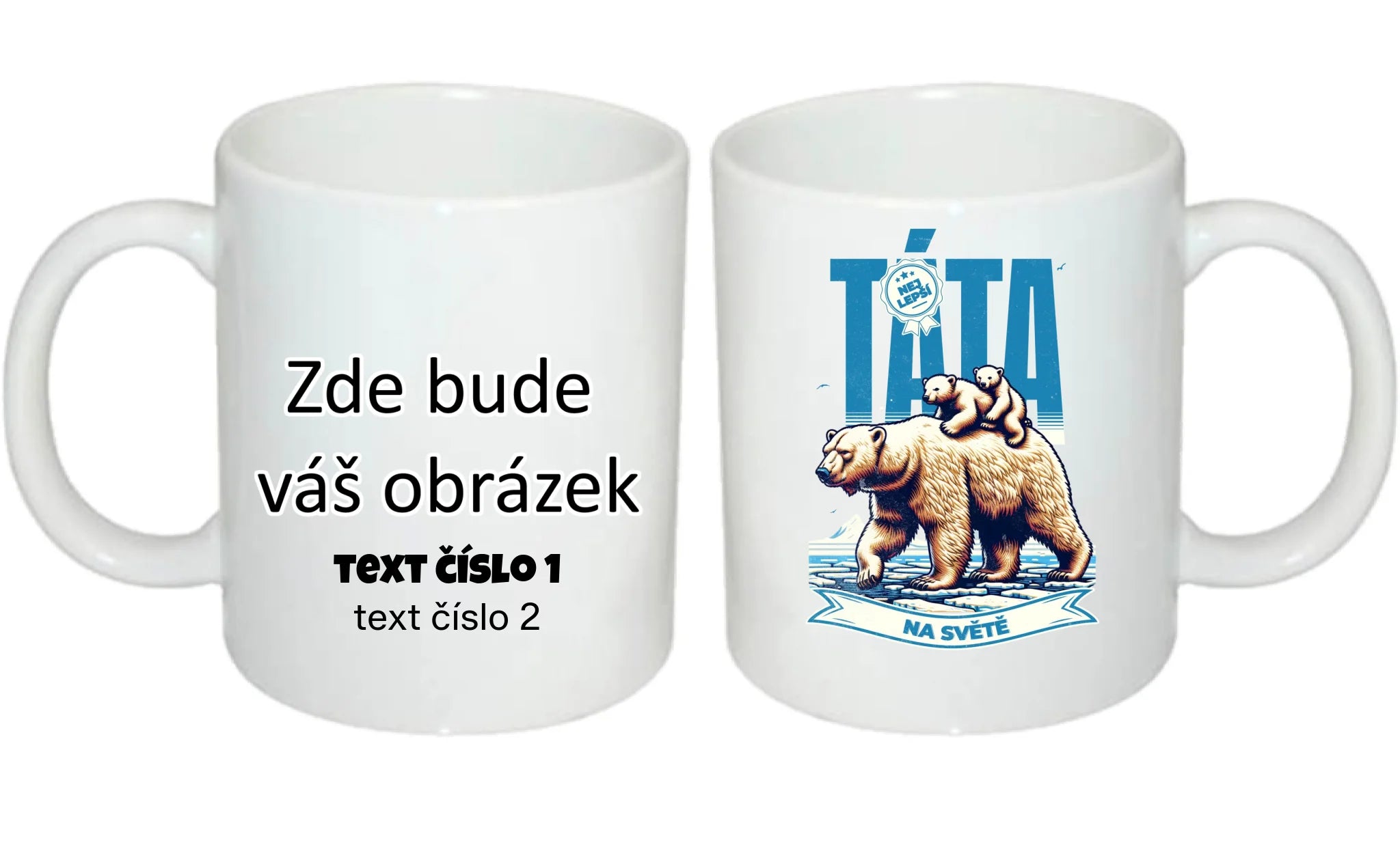 HRNÍČEK s motivem NEJ TÁTA (výběr ze 17+ potisků) oboustranný potisk hrníček Bílý 330 ml