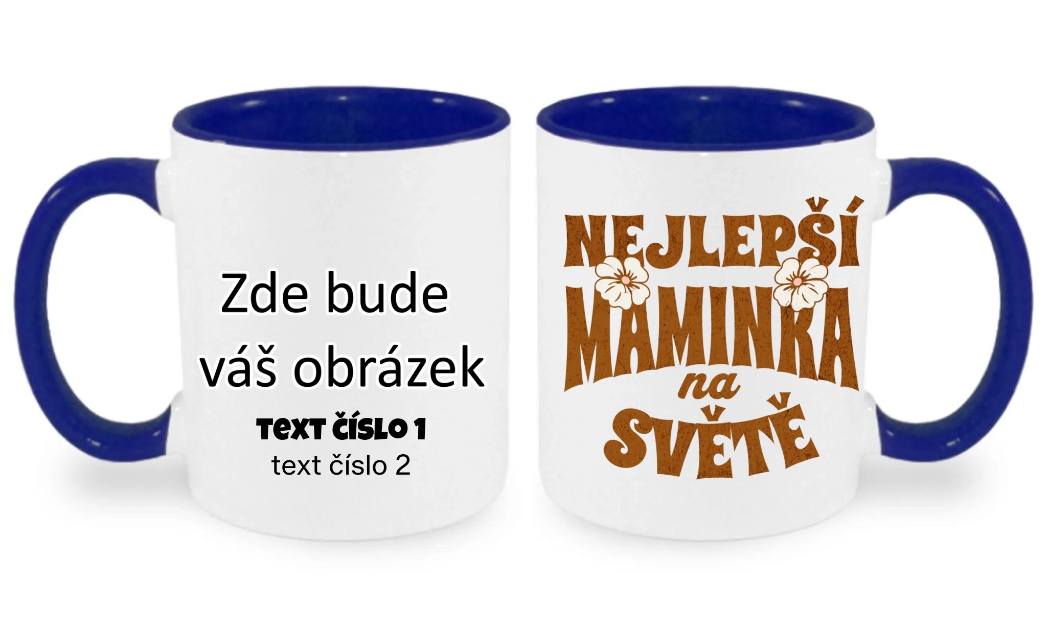 HRNÍČEK s motivem NEJ MÁMA (výběr z 20+ potisků) oboustranný potisk hrníček Bílá modrá 330 ml