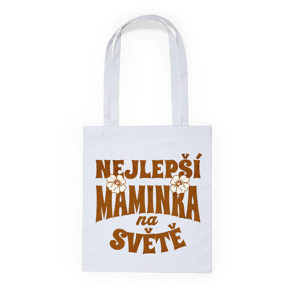 BATOH nebo TAŠKA s motivem NEJ MÁMA (výběr z 20+ potisků) Plátěná taška KNOLL bílá 36x40
