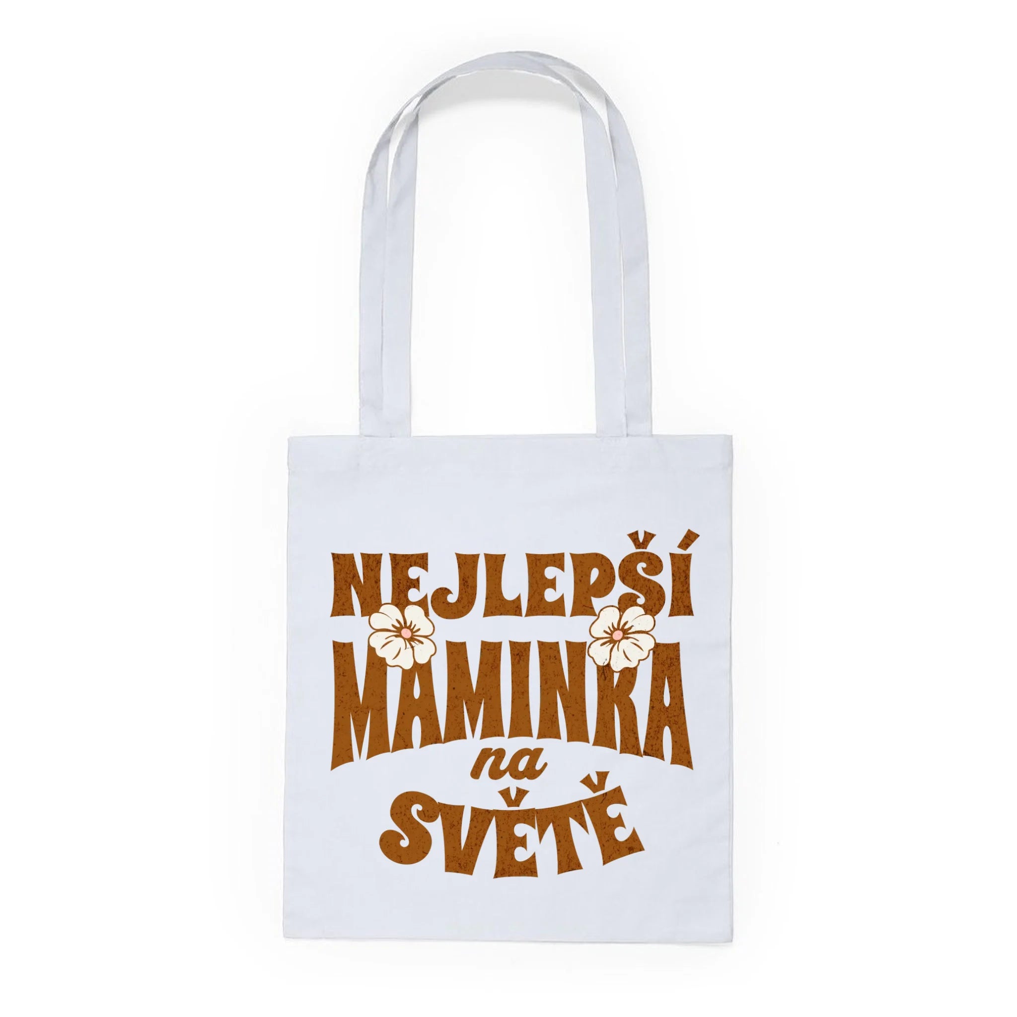 BATOH nebo TAŠKA s motivem NEJ MÁMA (výběr z 20+ potisků) Plátěná taška KNOLL bílá 36x40