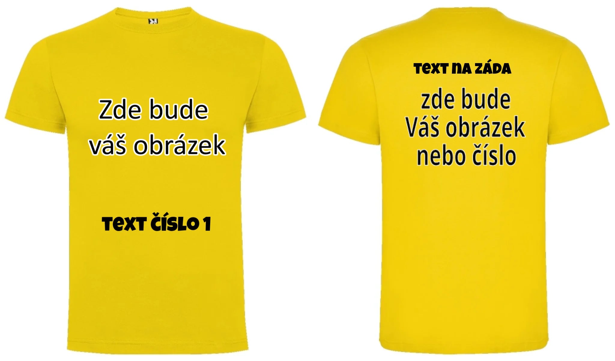 PÁNSKÉ / DÁMSKÉ / DĚTSKÉ tričko týmové POTISK DOPŘEDU I NA ZÁDA potisk pánské chlapecké Žlutá