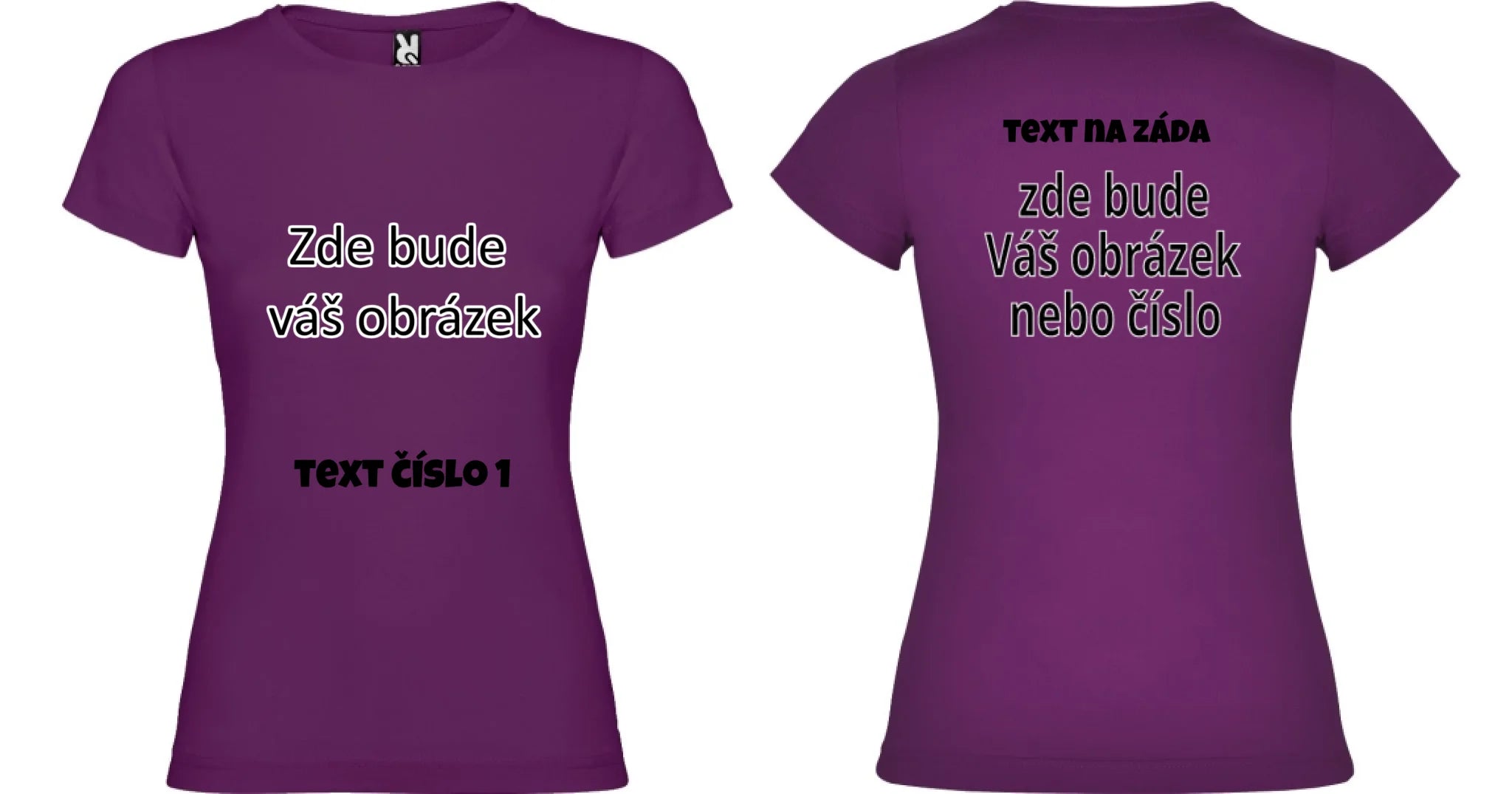 PÁNSKÉ / DÁMSKÉ / DĚTSKÉ tričko týmové POTISK DOPŘEDU I NA ZÁDA potisk dámské dívčí Purpurová