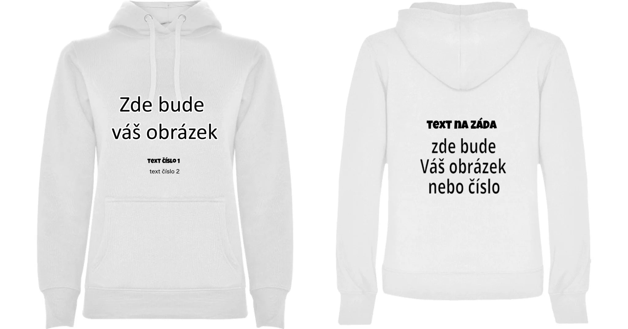PÁNSKÁ / DÁMSKÁ / DĚTSKÁ mikina s kapucí týmová POTISK DOPŘEDU I NA ZÁDA potisk dámská Bílá