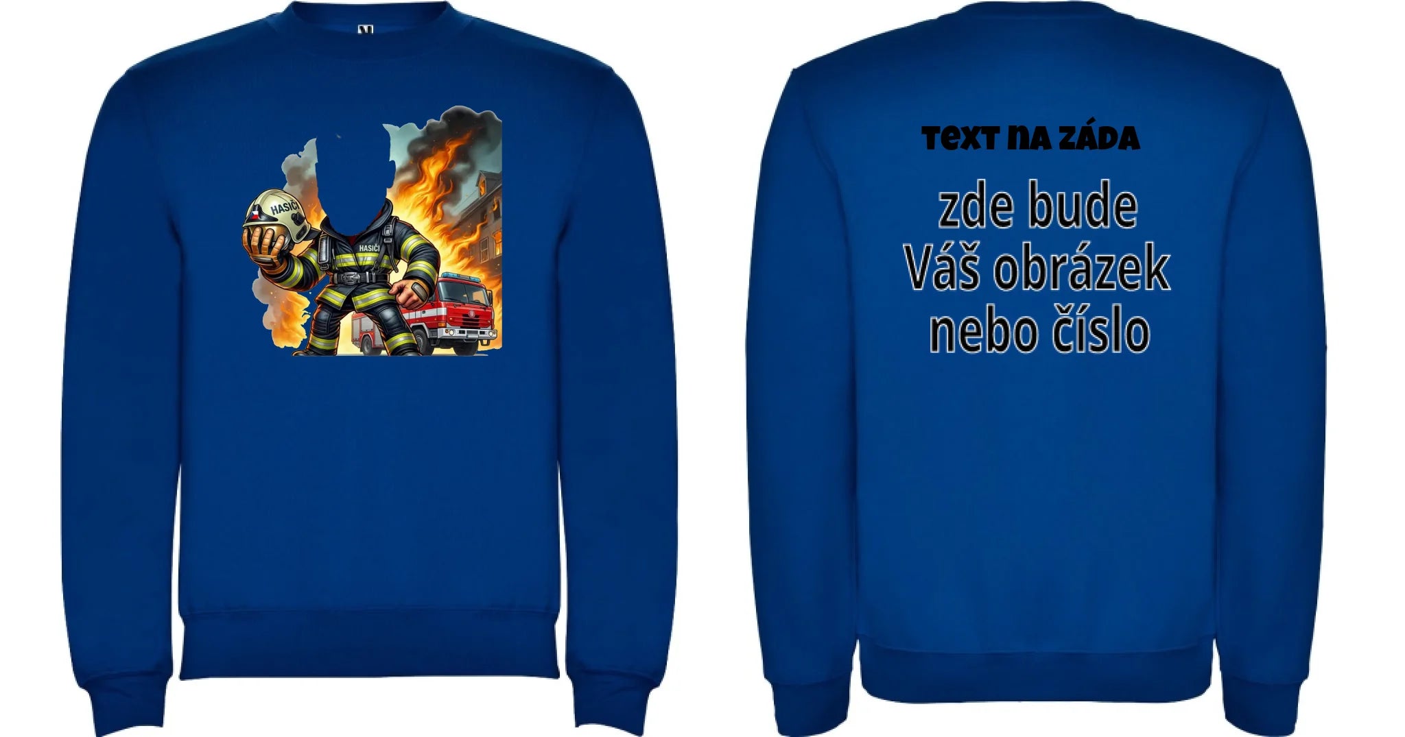 DĚTSKÁ MIKINA BEZ KAPUCE s motivem HASIČ (s vlastní fotkou) Potisk dopředu i na záda Modrá