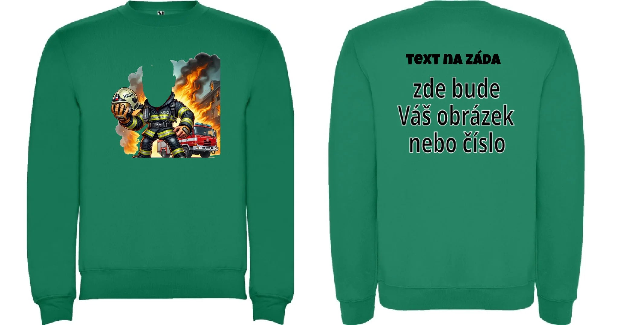 DĚTSKÁ MIKINA BEZ KAPUCE s motivem HASIČ (s vlastní fotkou) Potisk dopředu i na záda Sytě zelená