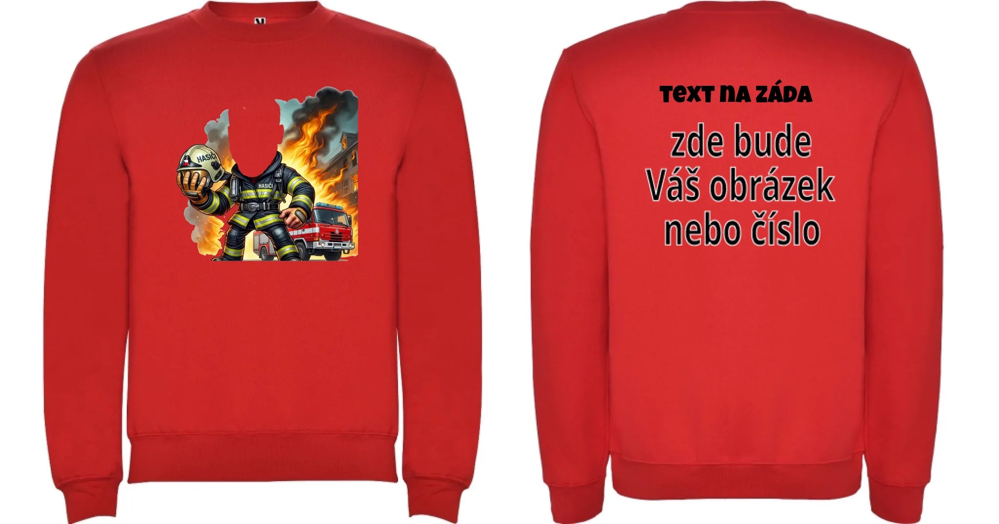 DĚTSKÁ MIKINA BEZ KAPUCE s motivem HASIČ (s vlastní fotkou) Potisk dopředu i na záda Červená