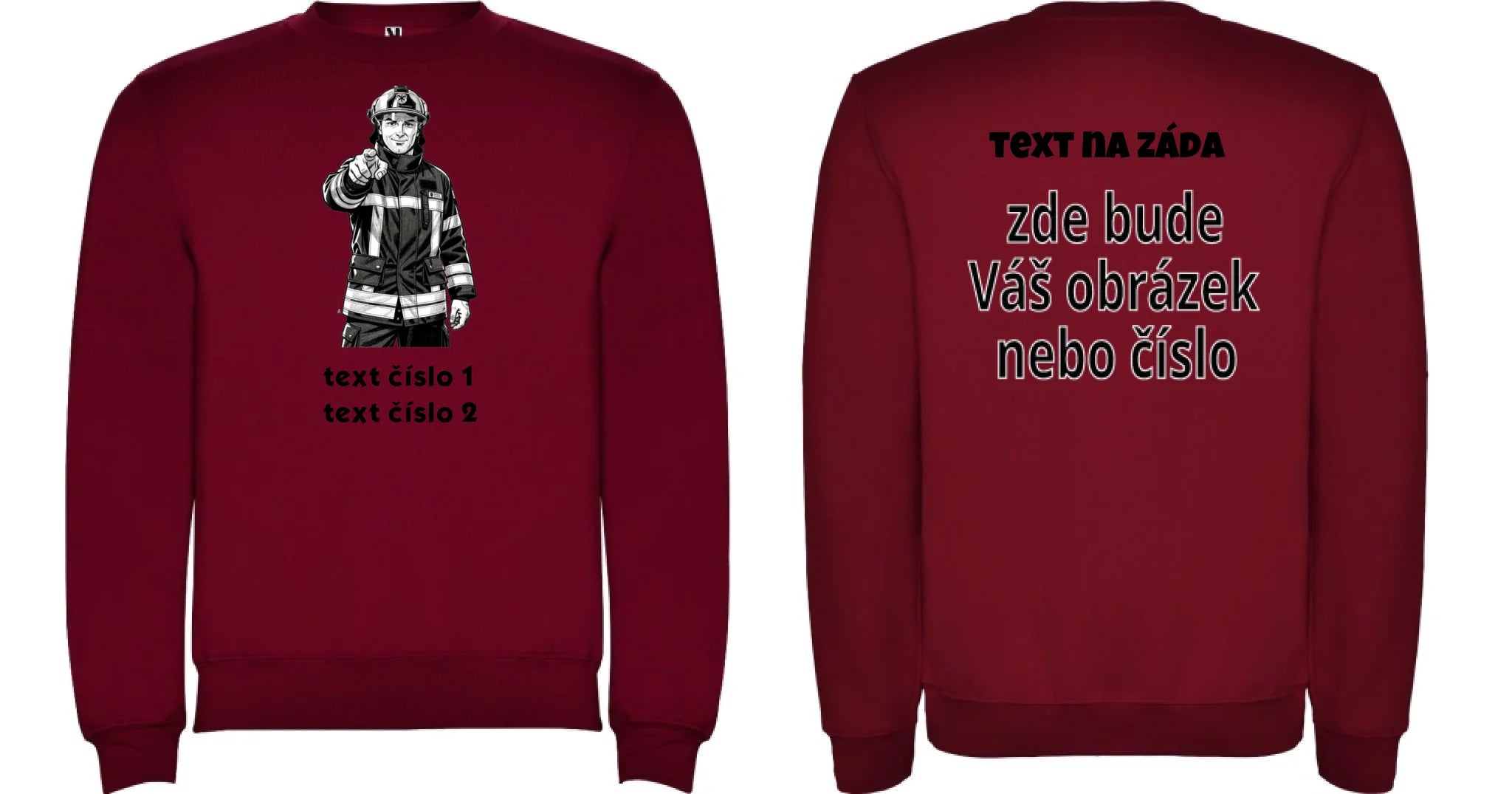 MIKINA BEZ KAPUCE UNISEX s motivem HASIČI (výběr z 10+ obrázků, možnost doplnit vlastní texty) Potisk dopředu i na záda Granátová
