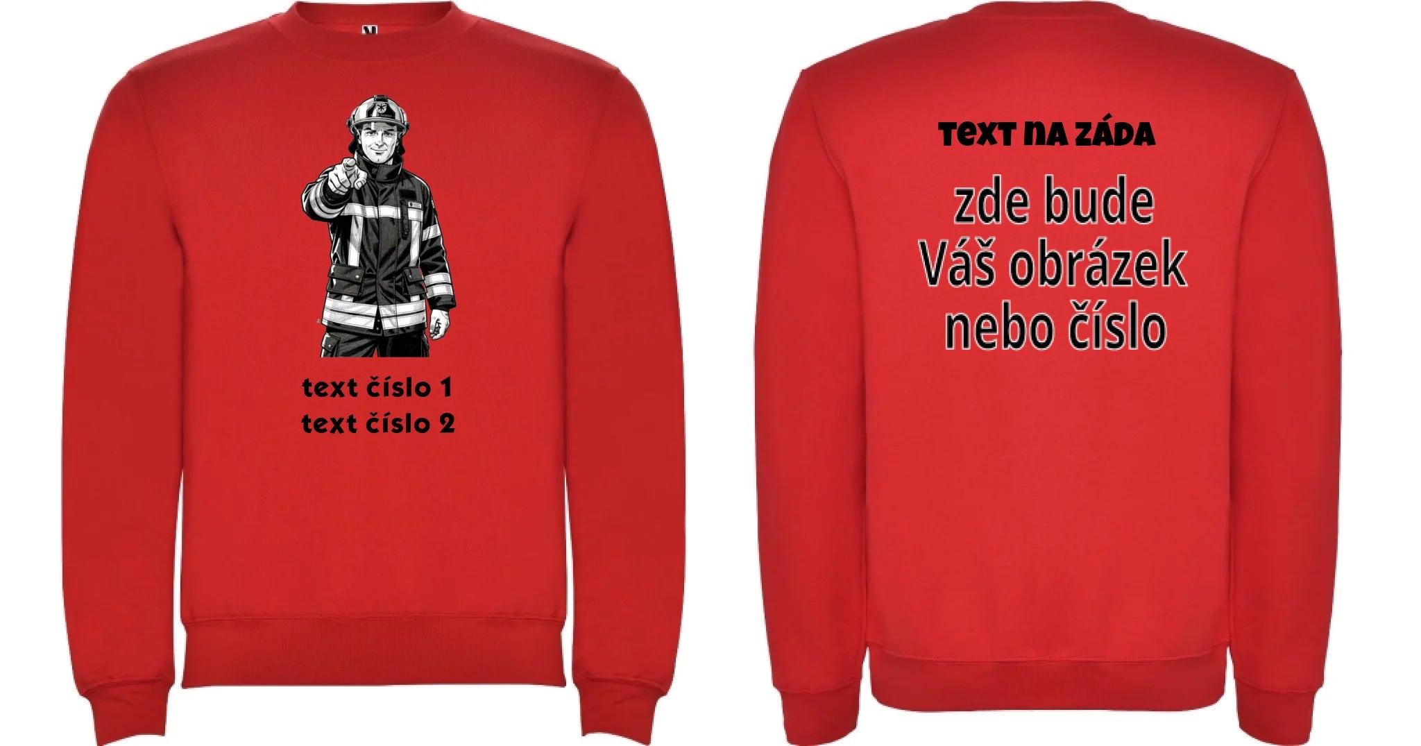 DĚTSKÁ MIKINA BEZ KAPUCE s motivem HASIČI (výběr z 10+ obrázků, možnost doplnit vlastní texty) Potisk dopředu i na záda Červená