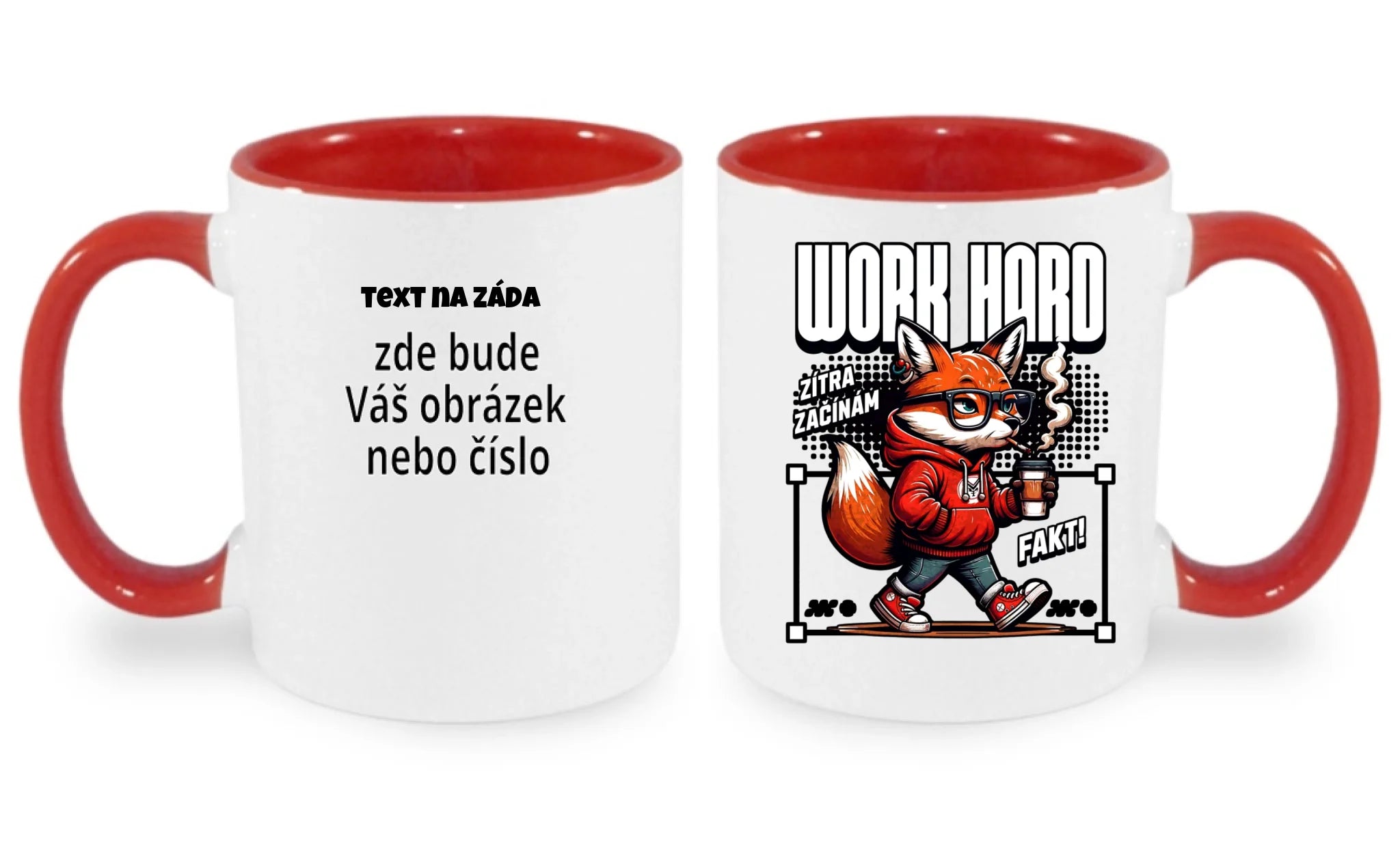HRNÍČEK s motivem PRÁCE (15+ potisků) oboustranný potisk hrníček Bílá červená 330 ml