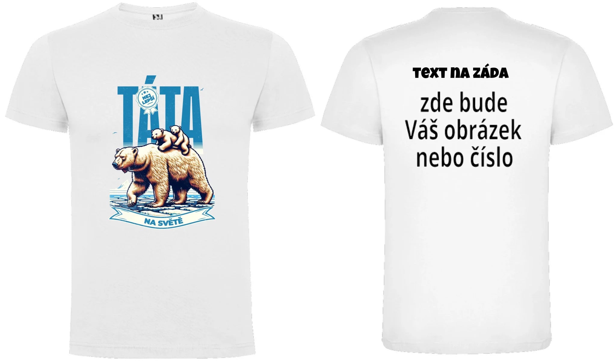 PÁNSKÉ TRIČKO s motivem NEJ TÁTA (výběr ze 17+ potisků)