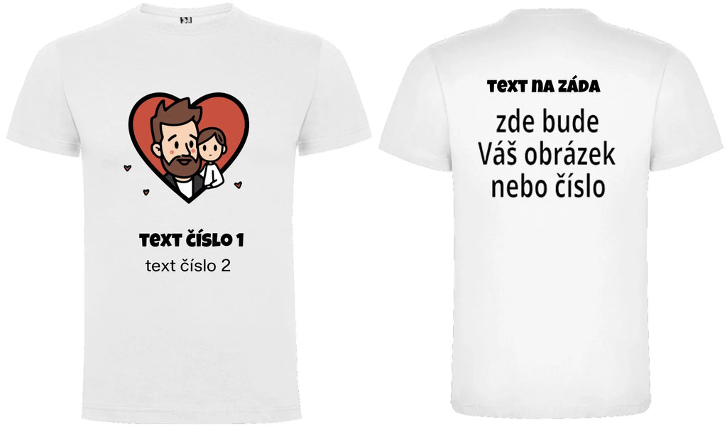 PÁNSKÉ TRIČKO s motivem NEJ TÁTA (výběr z 10+ obrázků, možnost doplnit vlastní texty)