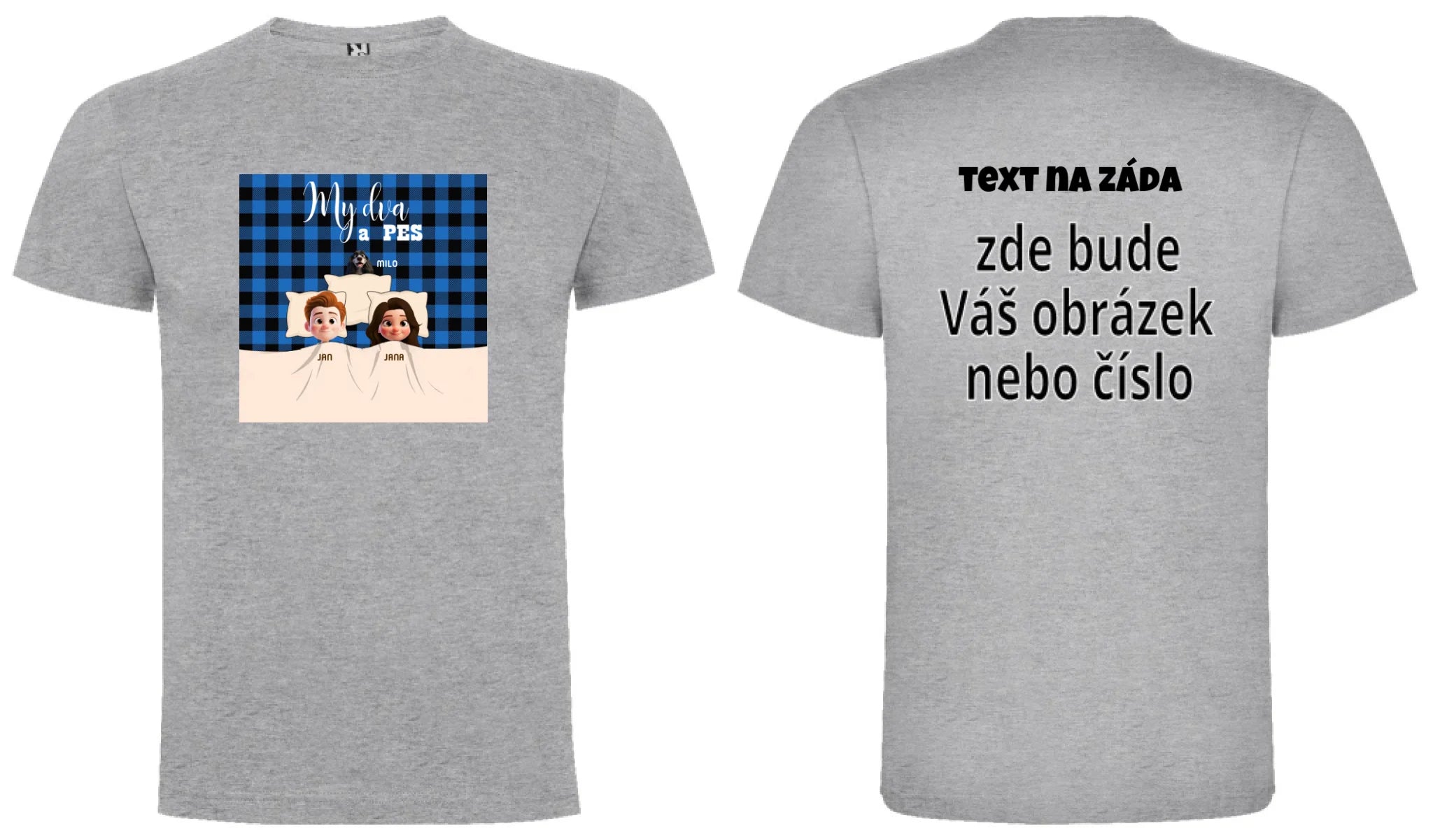 PÁNSKÉ TRIČKO s potiskem MY DVA A PES (přizpůsobte si motiv na míru) oboustranný potisk pánské DOGO Melír