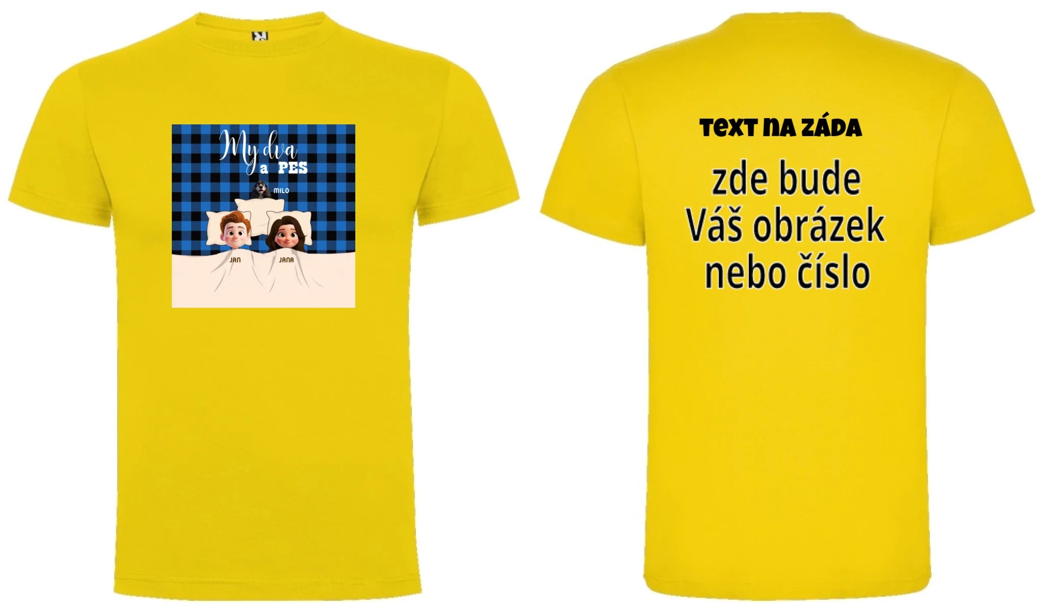 PÁNSKÉ TRIČKO s potiskem MY DVA A PES (přizpůsobte si motiv na míru) oboustranný potisk pánské DOGO Žlutá