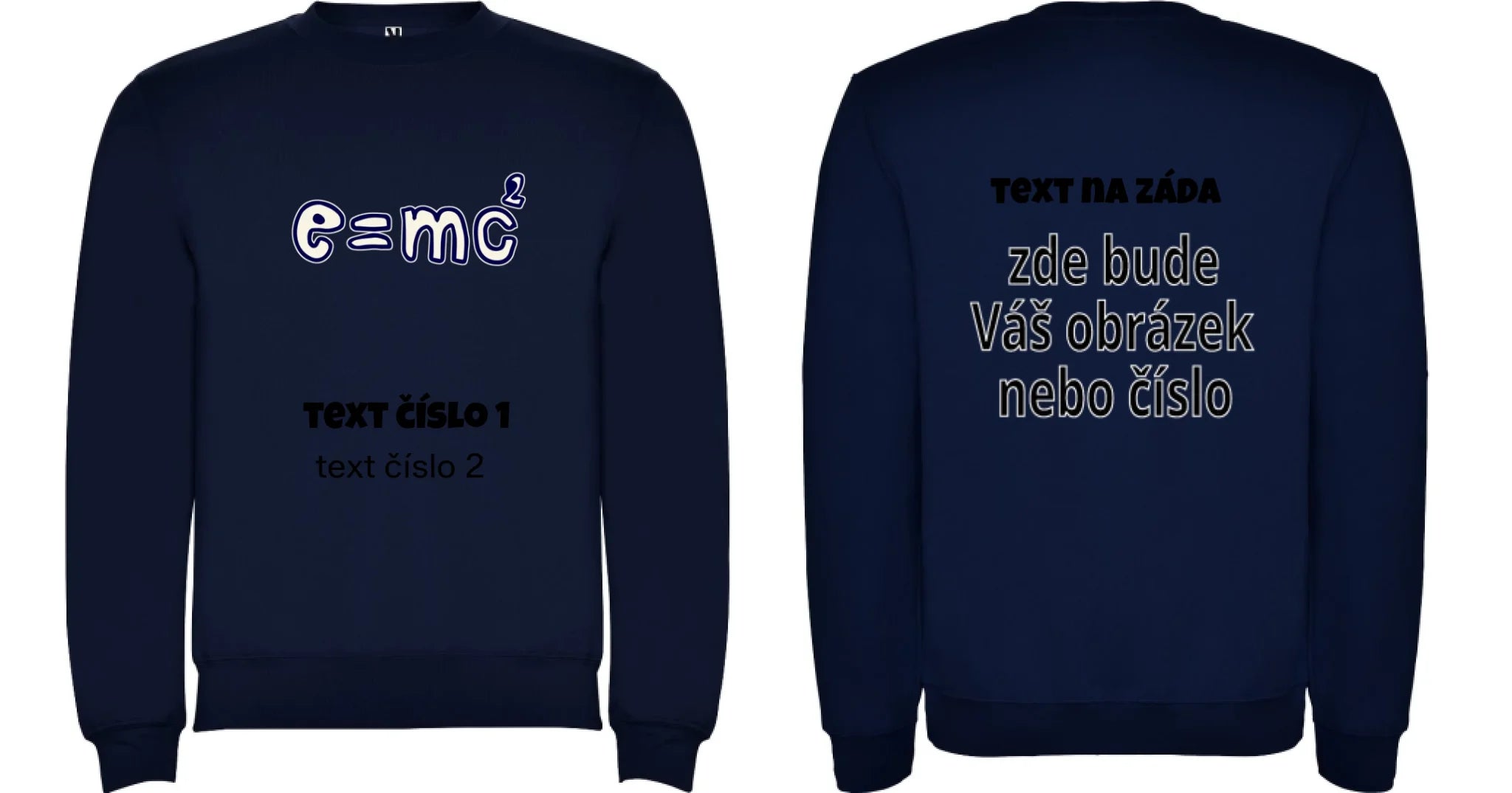 MIKINA BEZ KAPUCE UNISEX s motivem UČITEL (výběr z 10+ obrázků, možnost doplnit vlastní texty) oboustranný potisk unisex mikina clasica Námořnická modrá