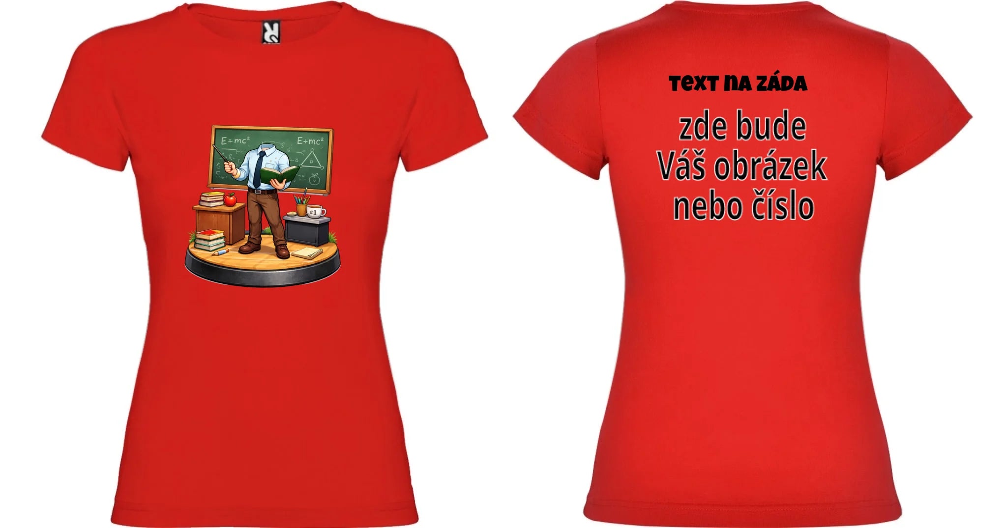 DÁMSKÉ TRIČKO s motivem UČITEL / UČITELKA (vložíte portrétní foto) oboustranný potisk dámské jamaica Červená