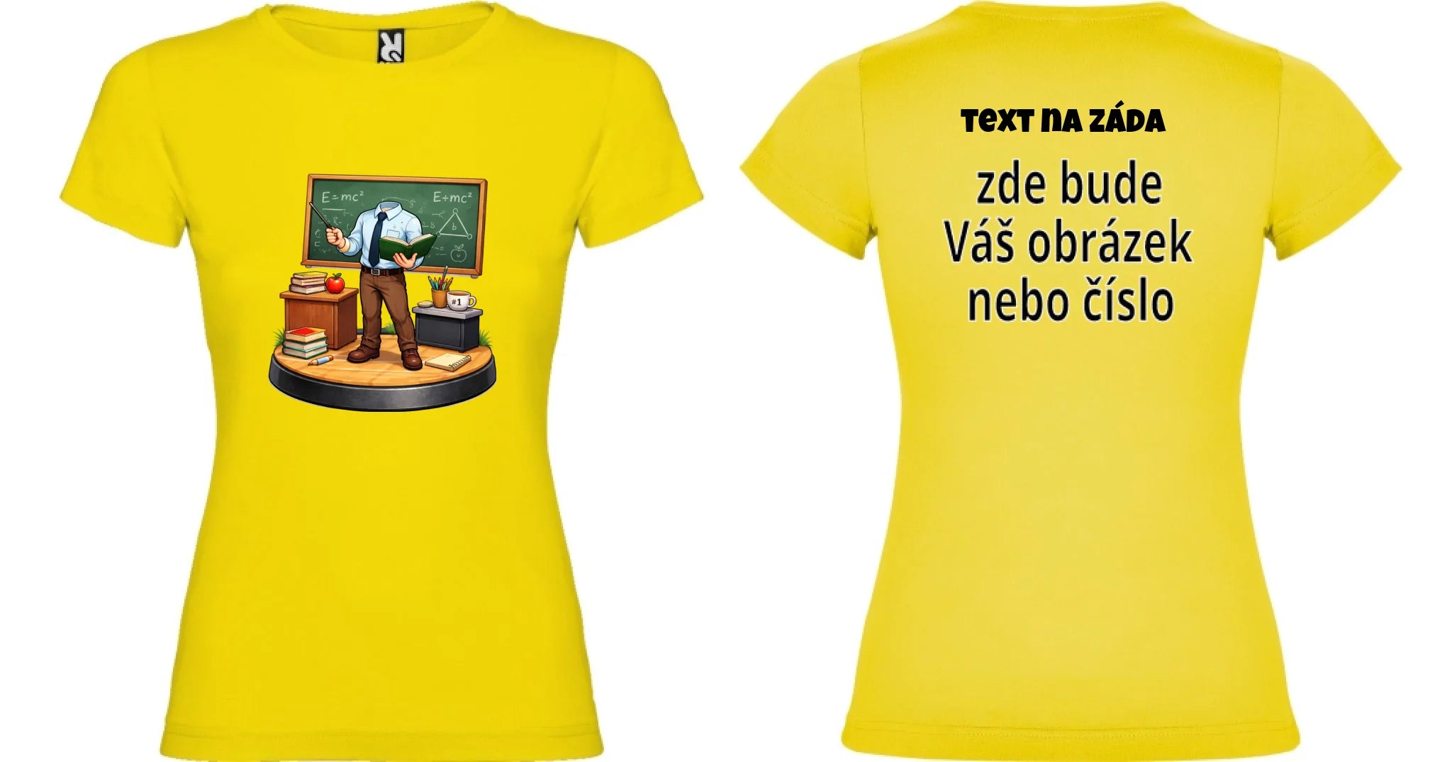 DÁMSKÉ TRIČKO s motivem UČITEL / UČITELKA (vložíte portrétní foto) oboustranný potisk dámské jamaica Žlutá