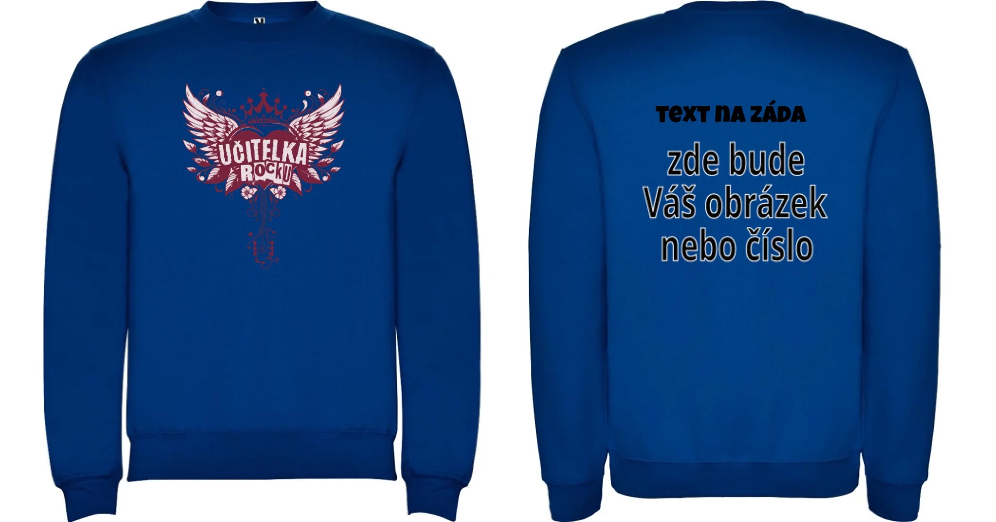 MIKINA BEZ KAPUCE s motivem UČITELKA (výběr z 17+ potisků) oboustranný potisk unisex mikina clasica Modrá