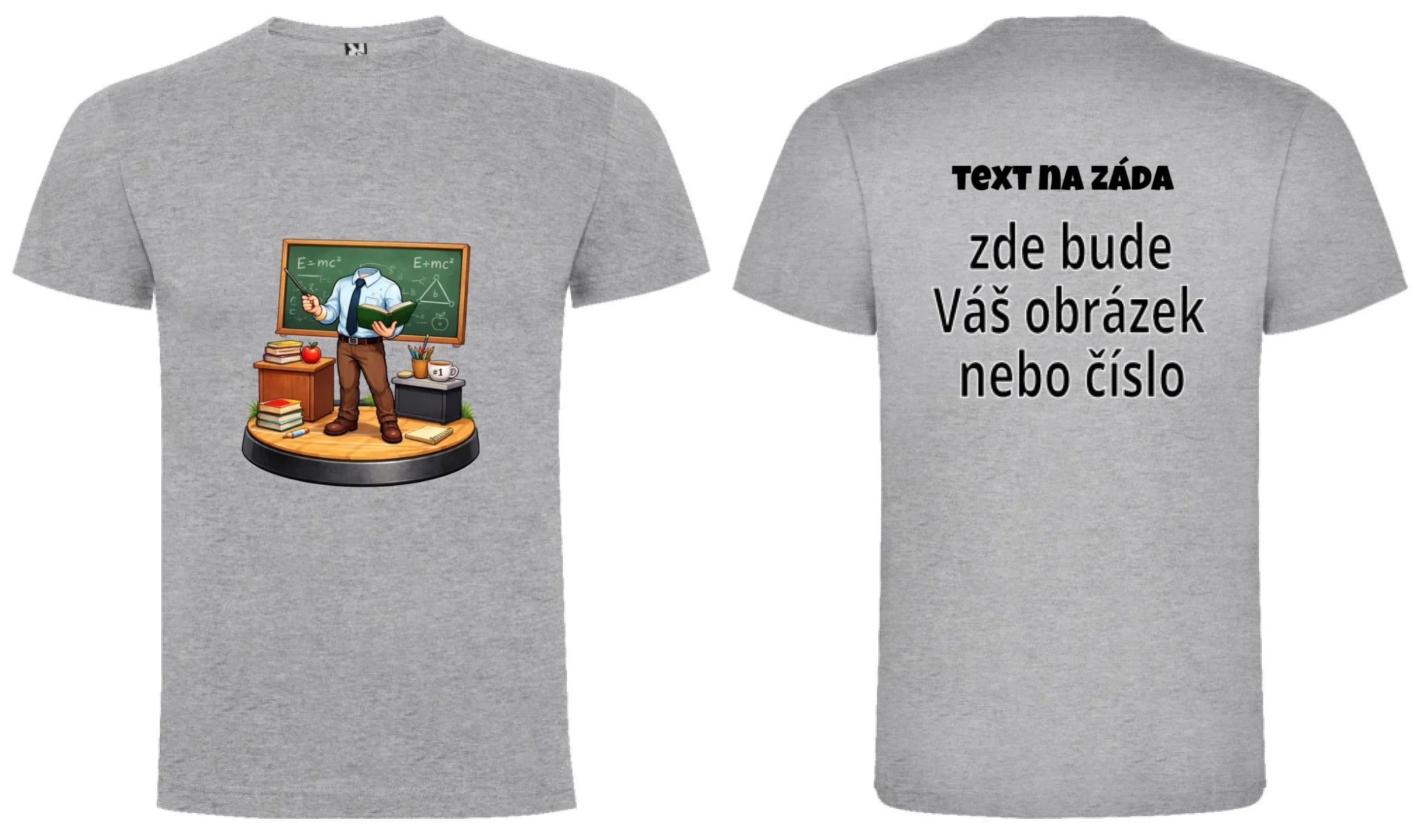 PÁNSKÉ TRIČKO s motivem UČITEL / UČITELKA (vložíte portrétní foto) oboustranný potisk pánské DOGO Melír