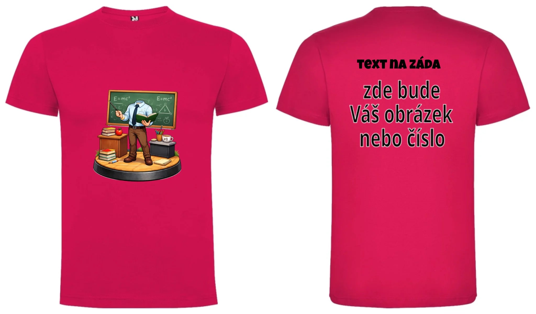 PÁNSKÉ TRIČKO s motivem UČITEL / UČITELKA (vložíte portrétní foto) oboustranný potisk pánské DOGO Růže