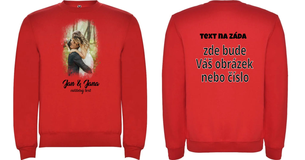 MIKINA BEZ KAPUCE UNISEX s motivem SVATBA (vložíte foto a texty)