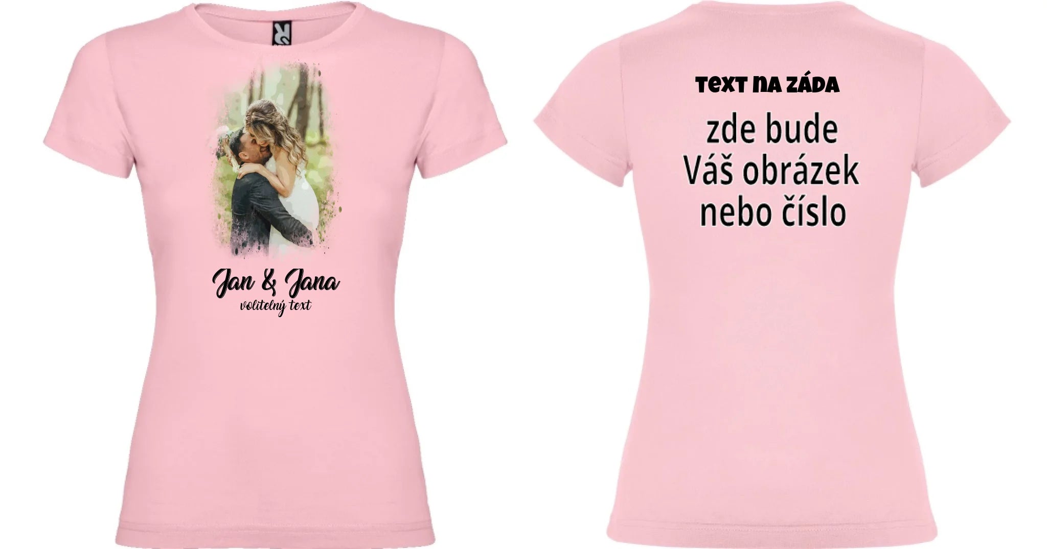 DÁMSKÉ TRIČKO s motivem SVATBA (vložíte foto a texty) oboustranný potisk dámské jamaica Světle růžová