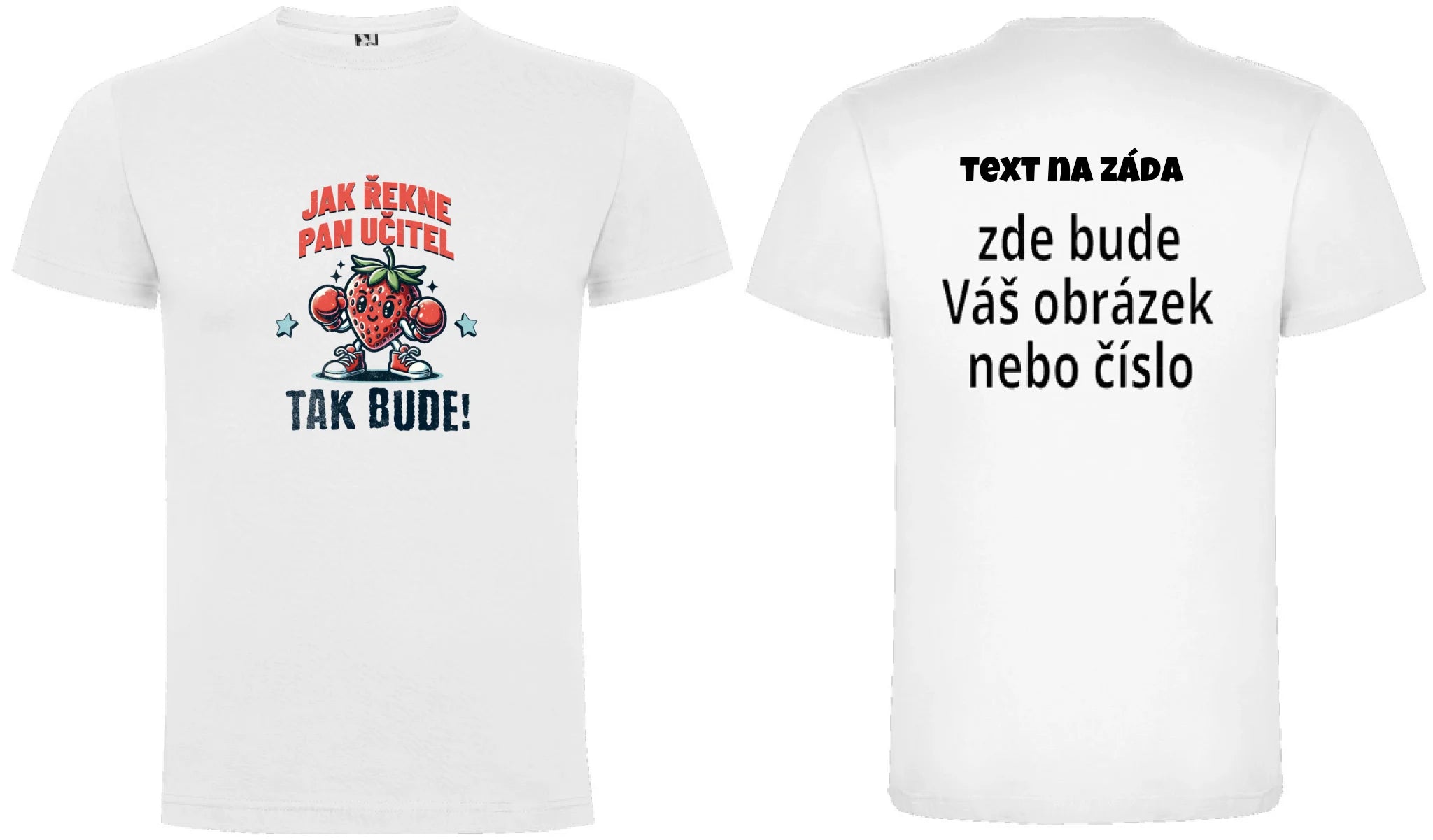 PÁNSKÉ TRIČKO s motivem UČITEL (výběr z 20+ potisků) oboustranný potisk pánské DOGO Bílá
