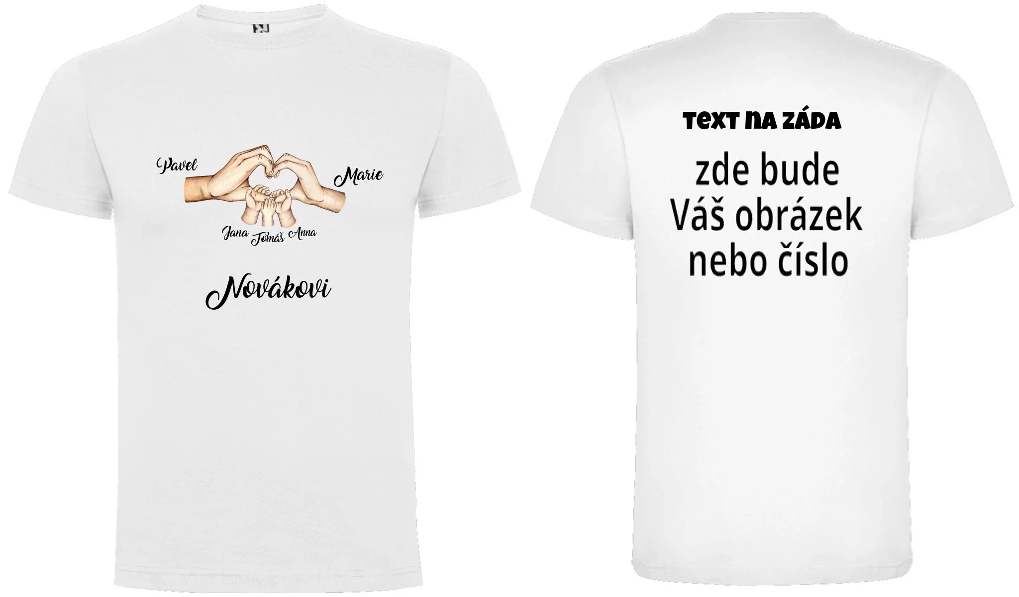 PÁNSKÉ TRIČKO s motivem RODINA RUCE (vložíte jména) oboustranný potisk pánské DOGO Bílá