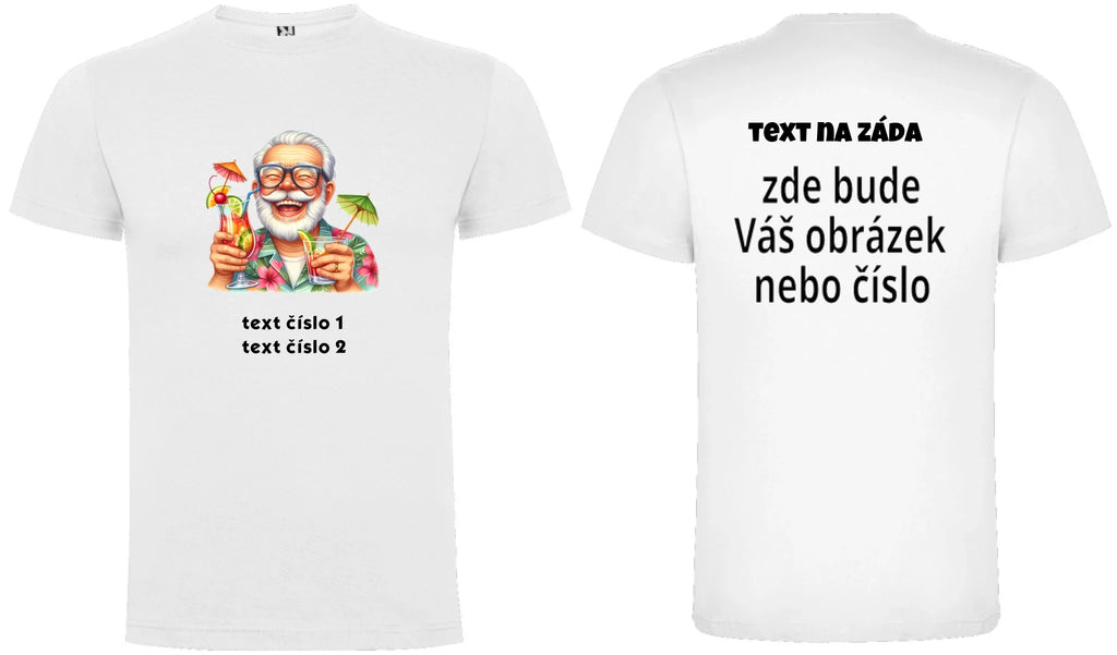 PÁNSKÉ TRIČKO s motivem DĚDEČEK (výběr z 10+ obrázků, možnost doplnit vlastní texty)