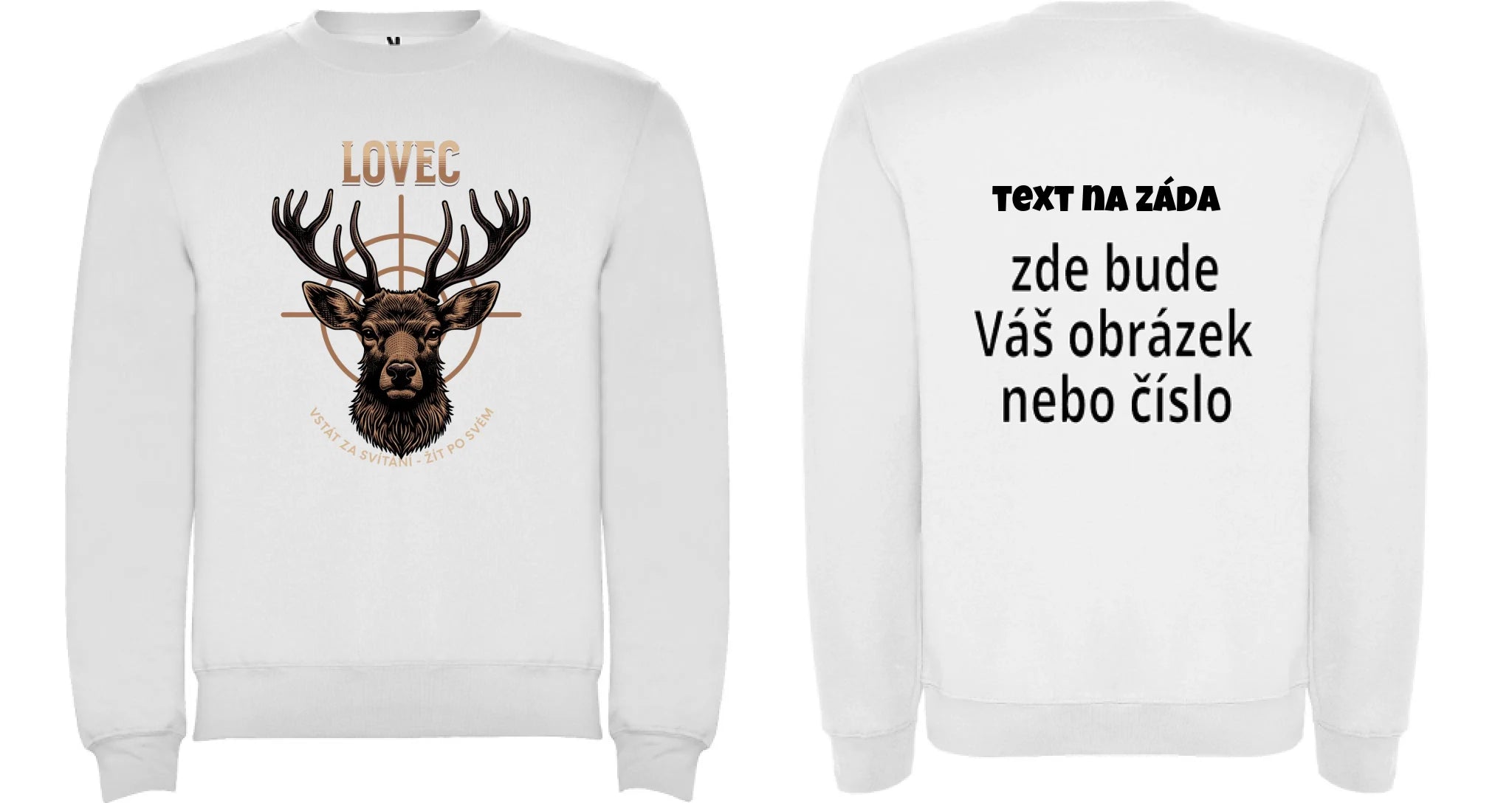 MIKINA BEZ KAPUCE UNISEX s motivem MYSLIVOST LOVEC (výběr z 5+ motivů) oboustranný potisk unisex mikina clasica Bílá